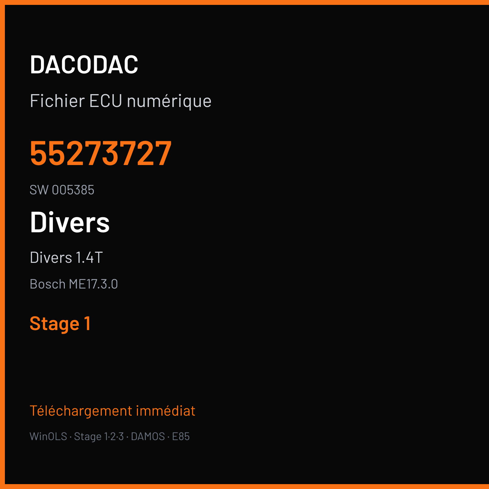 Divers 1.4T (2015) — Bosch ME17.3.0 — 55273727 · 005385 — Stage 1