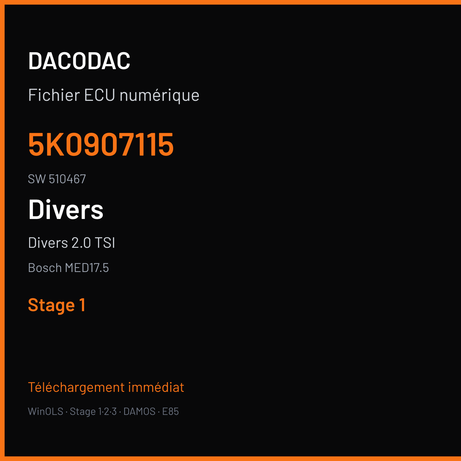 Divers 2.0 TSI — Bosch MED17.5 — 5K0907115 · 510467 — Stage 1