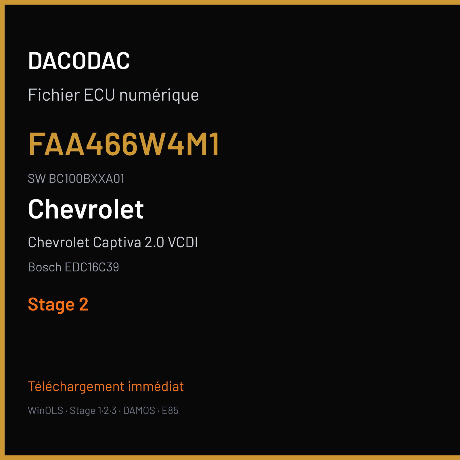 Chevrolet Captiva 2.0 VCDI 150 ch (2007) — Bosch EDC16C39 — FAA466W4M1 · BC100BXXA01 — Stage 2