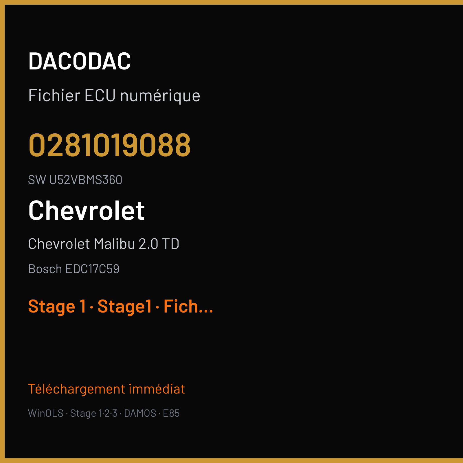 Chevrolet Malibu 2.0 TD 160 ch (2012) — Bosch EDC17C59 — 0281019088 · U52VBMS360 — Stage 1