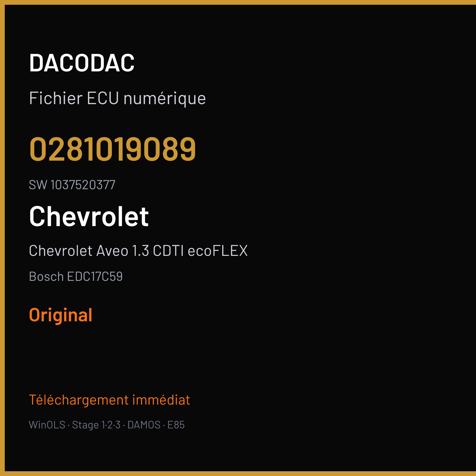 Chevrolet Aveo 1.3 CDTI ecoFLEX 75 ch — Bosch EDC17C59 — 0281019089 · 1037520377 · 520377 — Original