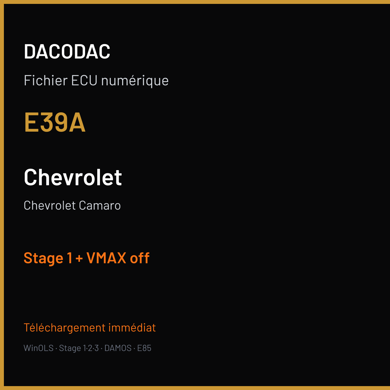 Chevrolet Camaro (2015) — E39A — Stage 1 + VMAX off