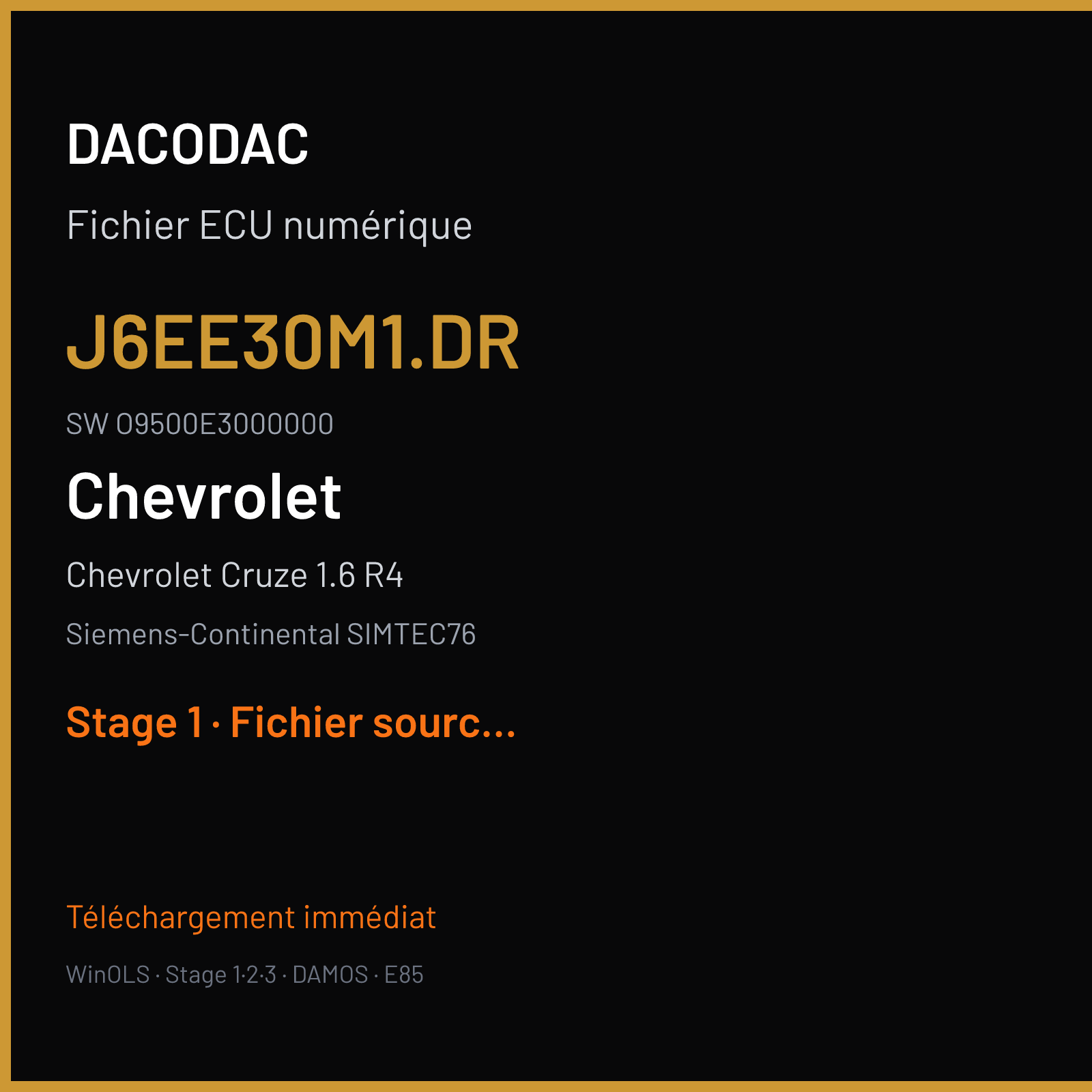 Chevrolet Cruze 1.6 R4 (2011) — Siemens-Continental SIMTEC76 — J6EE30M1.DR · O9500E3000000 — Stage 1
