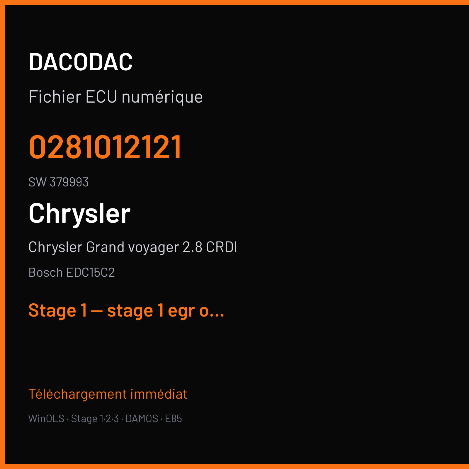 Chrysler Grand voyager 2.8 CRDI (2004) — Bosch EDC15C2 — 0281012121 · 379993 — Stage 1 — stage 1 egr off unplug actuator