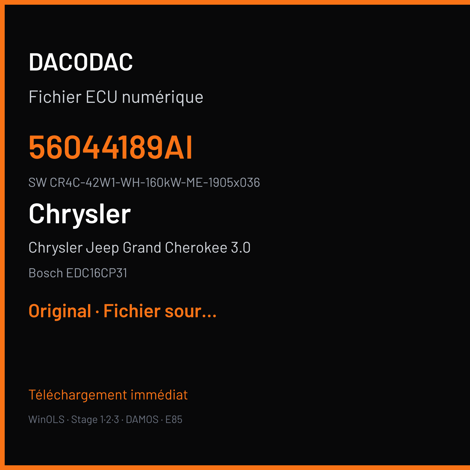 Chrysler Jeep Grand Cherokee 3.0 218 ch (2005) — Bosch EDC16CP31 — 56044189AI · CR4C-42W1-WH-160kW-ME-1905x036 · 1037377140 42139506 — Original