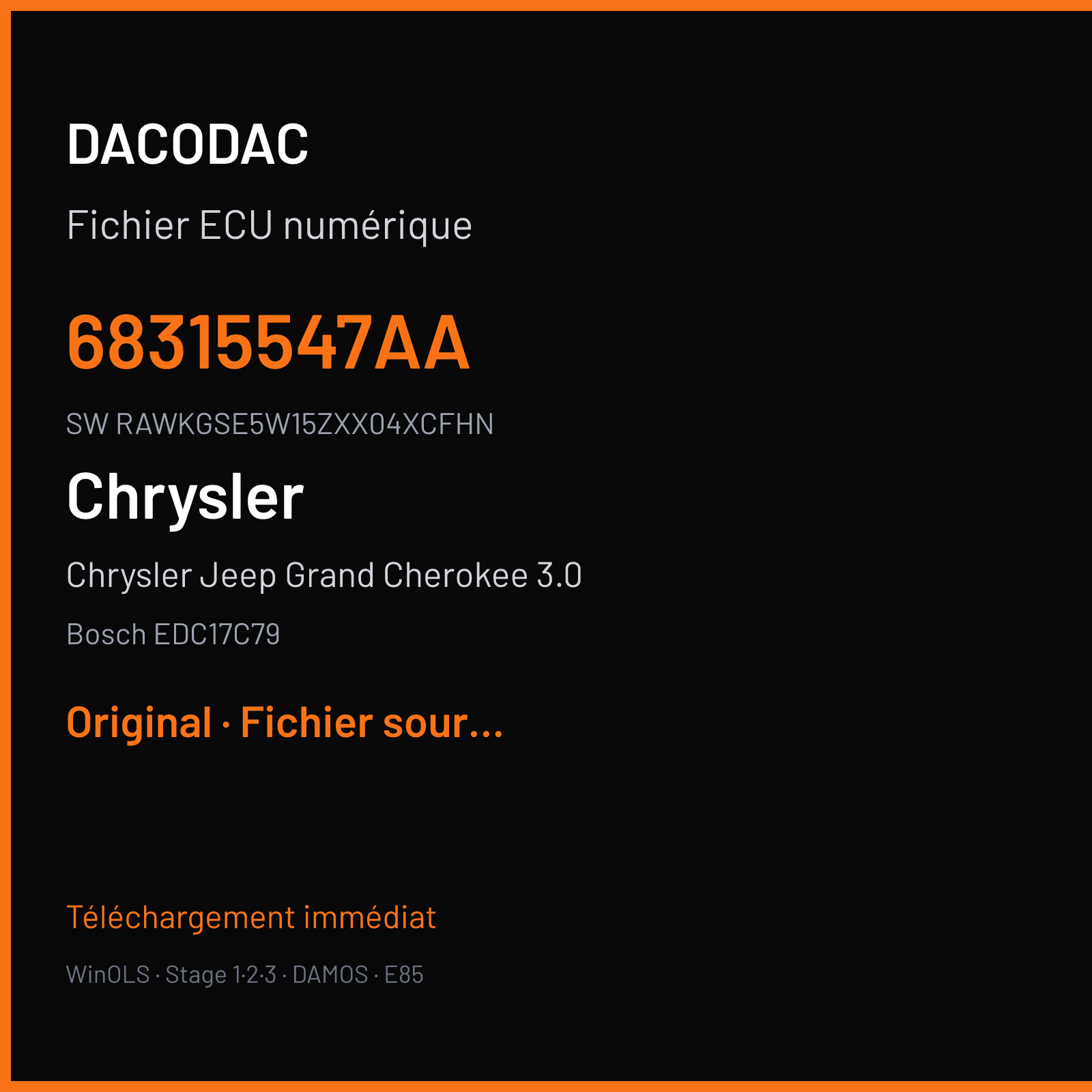 Chrysler Jeep Grand Cherokee 3.0 250 ch (2016) — Bosch EDC17C79 — 68315547AA · RAWKGSE5W15ZXX04XCFHN · 559057 — Original