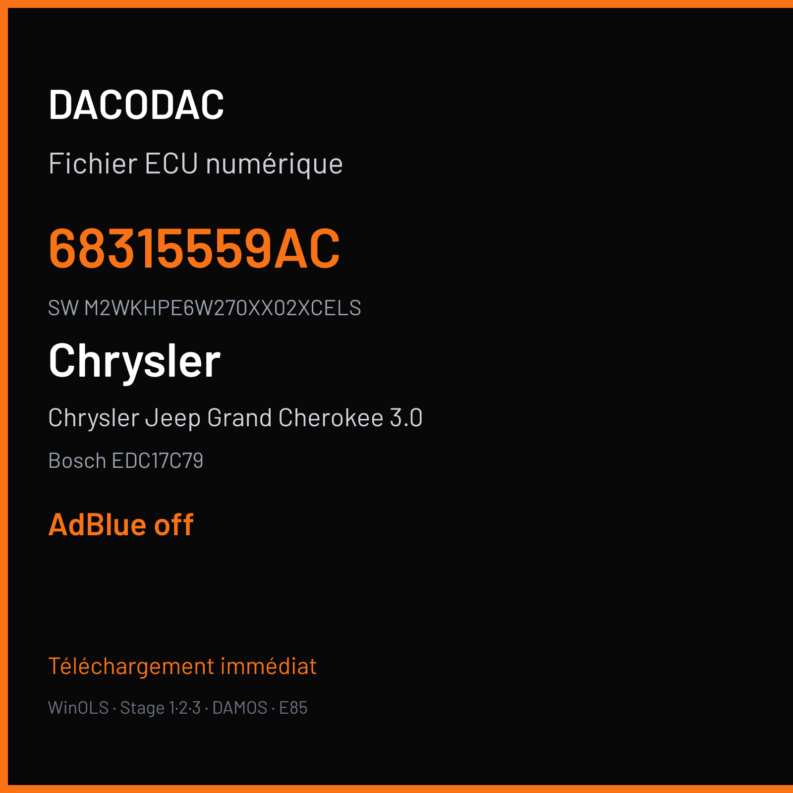 Chrysler Jeep Grand Cherokee 3.0 241 ch (2016) — Bosch EDC17C79 — 68315559AC · M2WKHPE6W270XX02XCELS · 002654 — ADBLUE off
