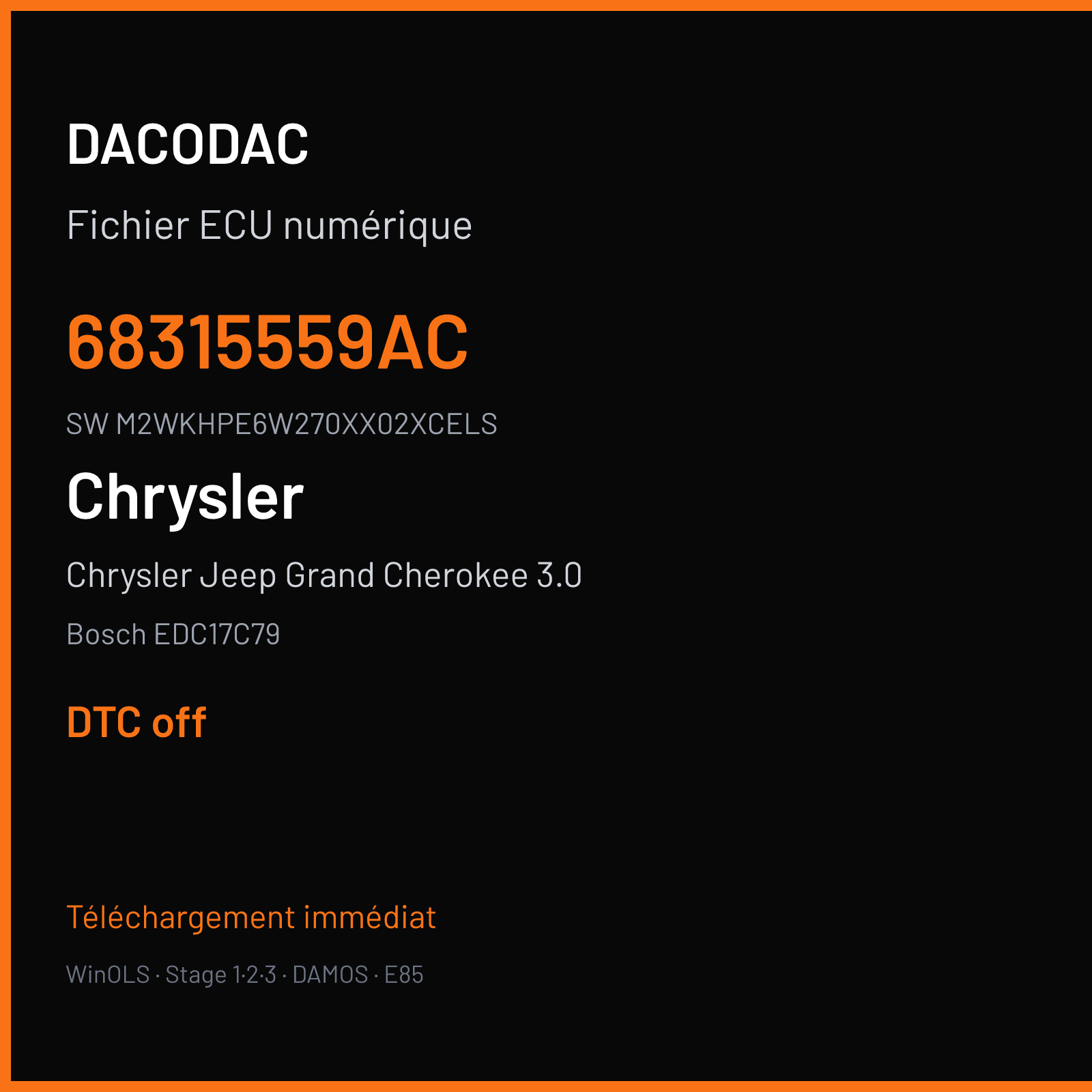 Chrysler Jeep Grand Cherokee 3.0 241 ch (2016) — Bosch EDC17C79 — 68315559AC · M2WKHPE6W270XX02XCELS · 002654 — DTC off