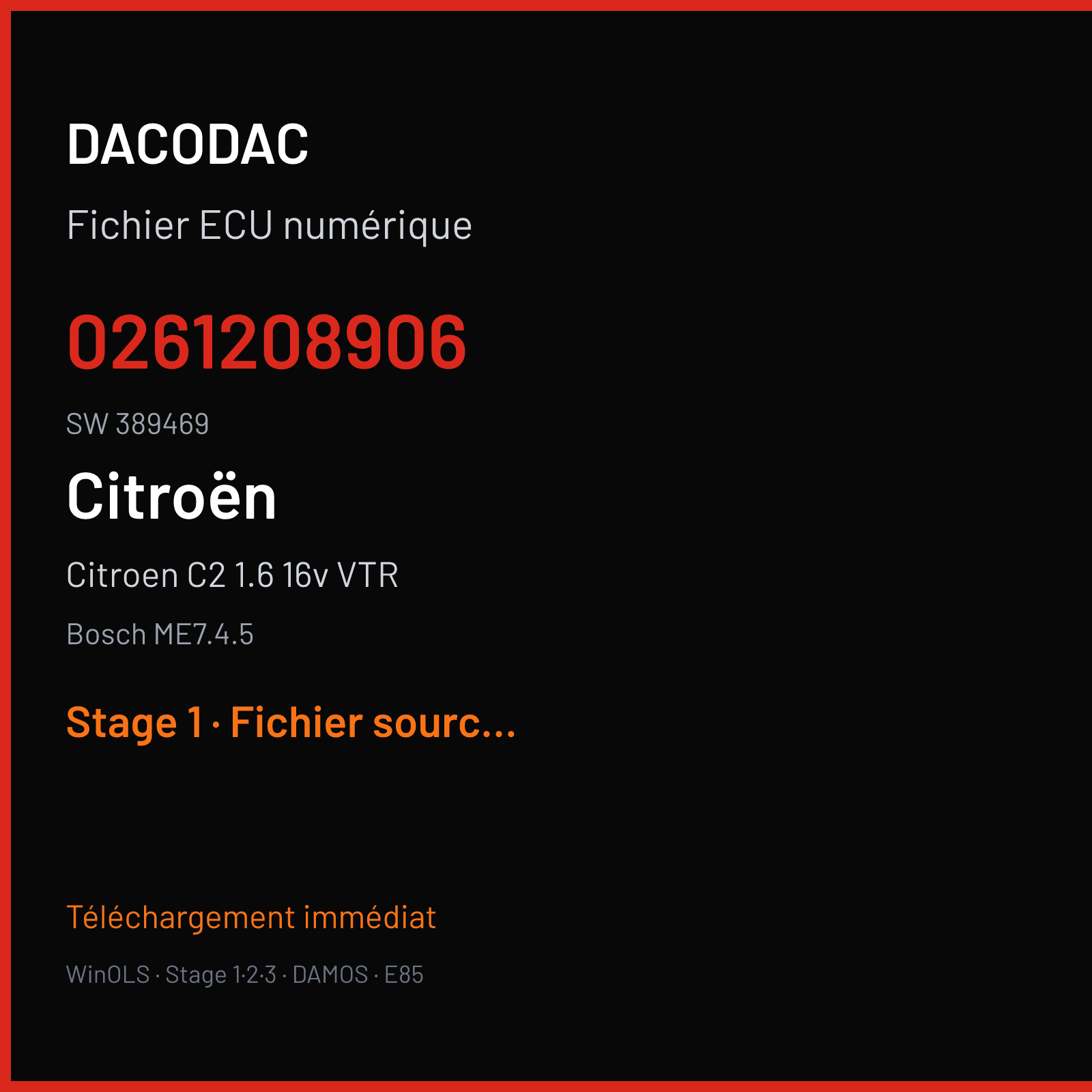 Citroen C2 1.6 16v VTR (2007) — Bosch ME7.4.5 — 0261208906 · 389469 — Stage 1