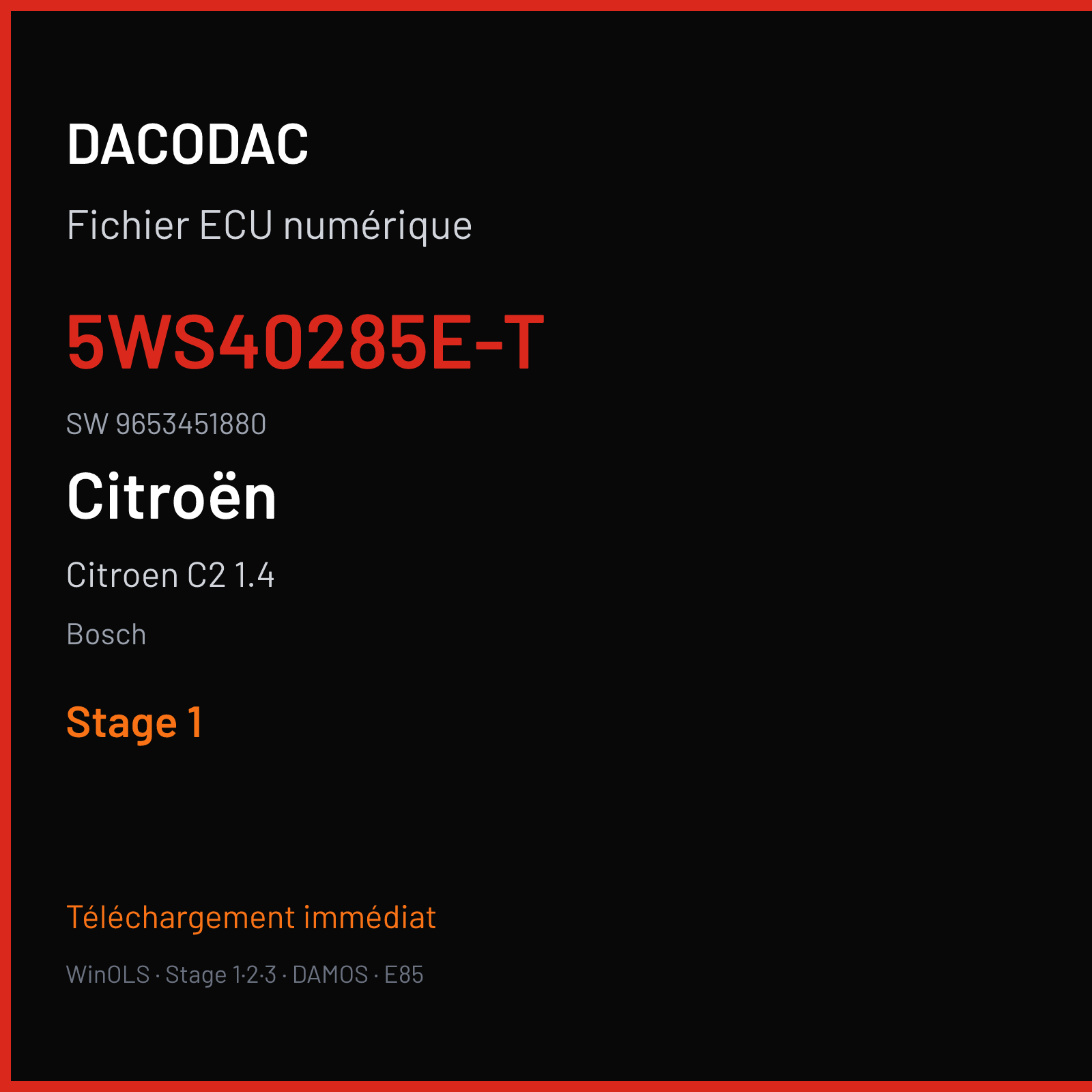 Citroen C2 1.4 68 ch (2005) — Bosch — 5WS40285E-T · 9653451880 — Stage 1