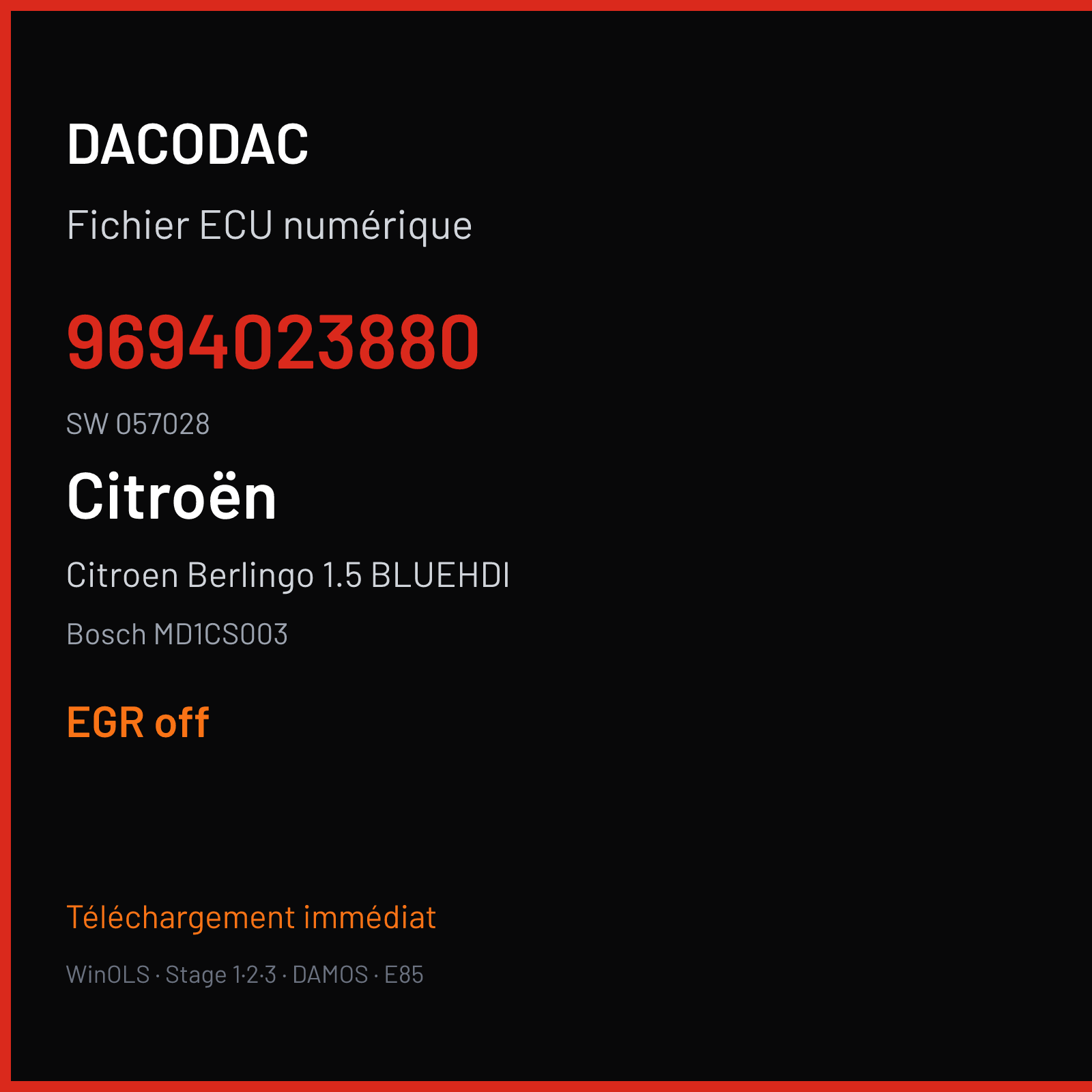 Citroen Berlingo 1.5 BLUEHDI (2019) — Bosch MD1CS003 — 9694023880 · 057028 — EGR off