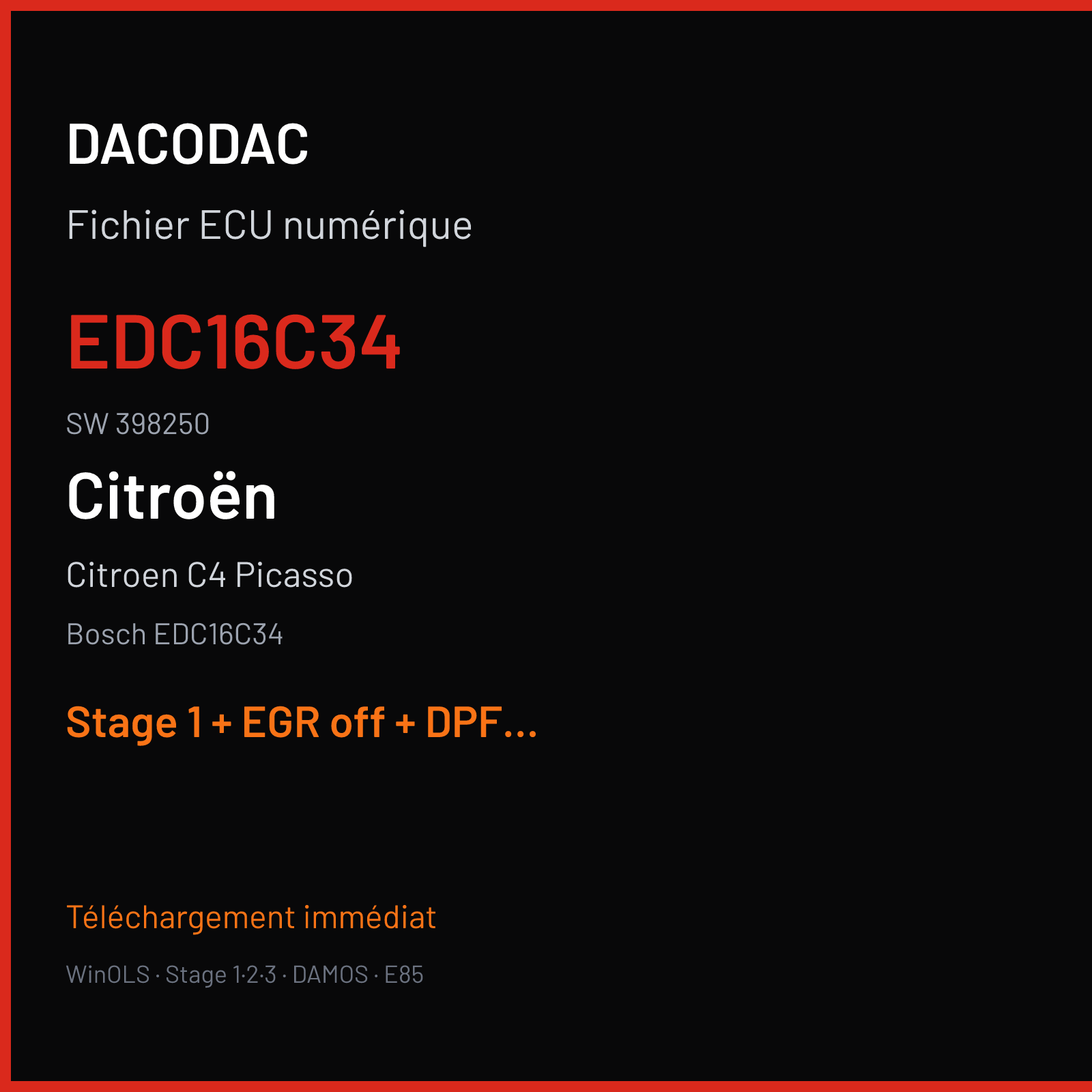 Citroen C4 Picasso (2009) — Bosch EDC16C34 — EDC16C34 · 398250 — Stage 1 + EGR off + DPF off + SCR off + VMAX off