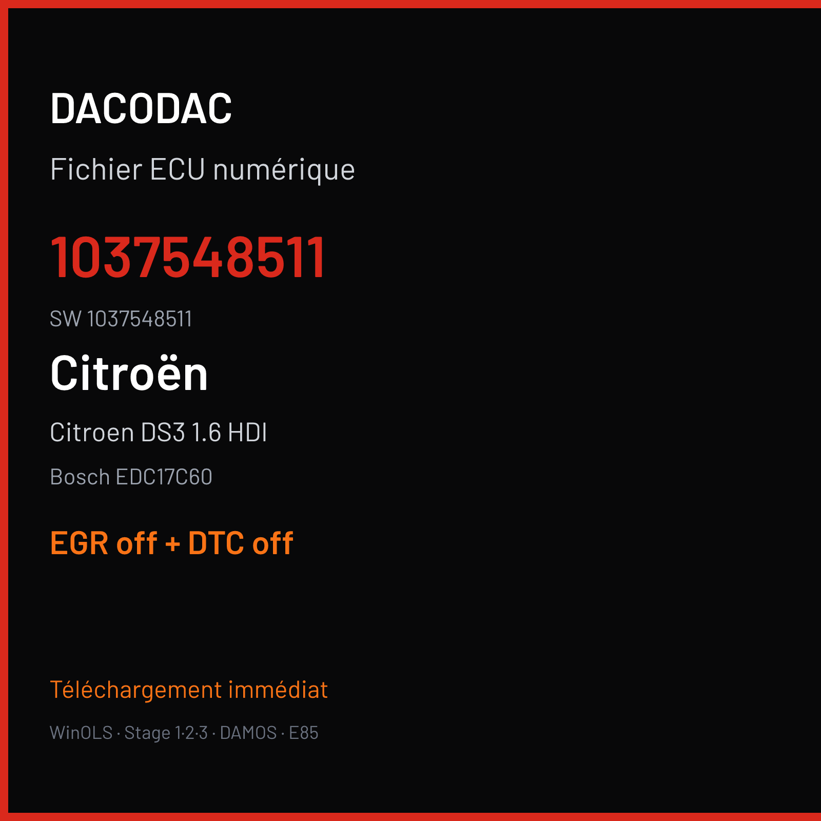 Citroen DS3 1.6 HDI (2014) — Bosch EDC17C60 — 1037548511 · 1037548511 — EGR off + DTC off