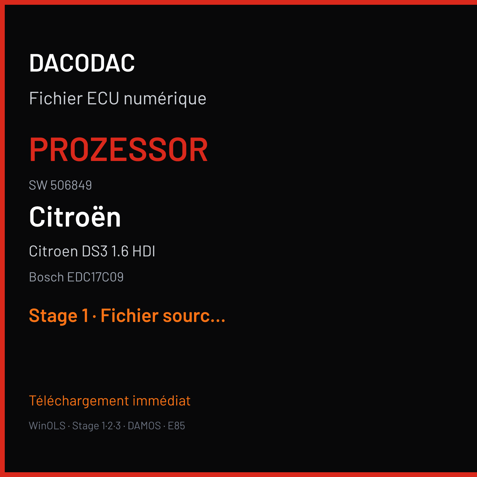 Citroen DS3 1.6 HDI 92 ch — Bosch EDC17C09 — Prozessor · 506849 — Stage 1