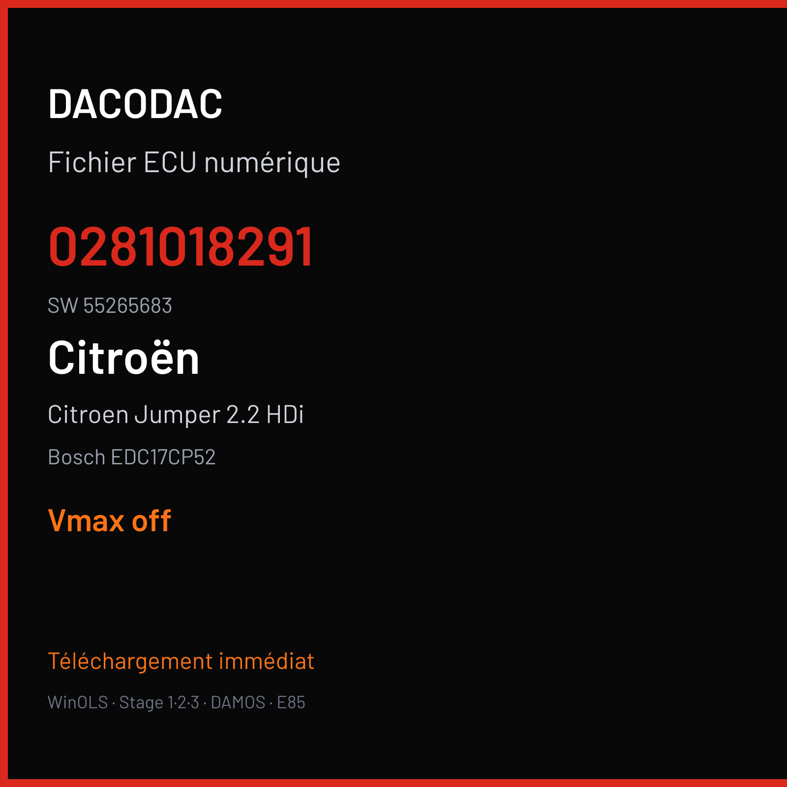 Citroen Jumper 2.2 HDi 149 ch (2010) — Bosch EDC17CP52 — 0281018291 · 55265683 · 557040 — VMAX off