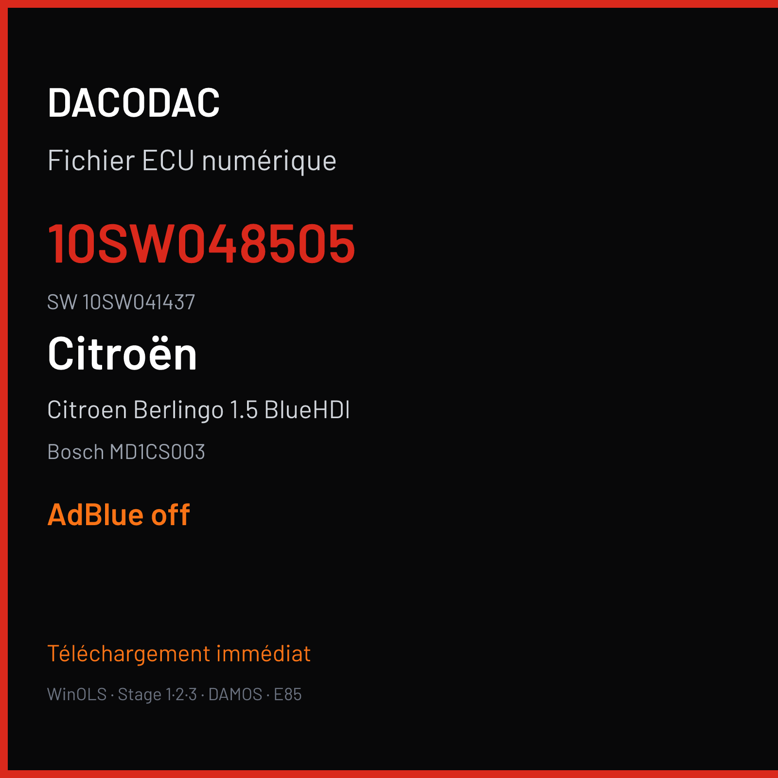 Citroen Berlingo 1.5 BlueHDI 75 ch (2019) — Bosch MD1CS003 — 10SW048505 · 10SW041437 · 048505 — ADBLUE off