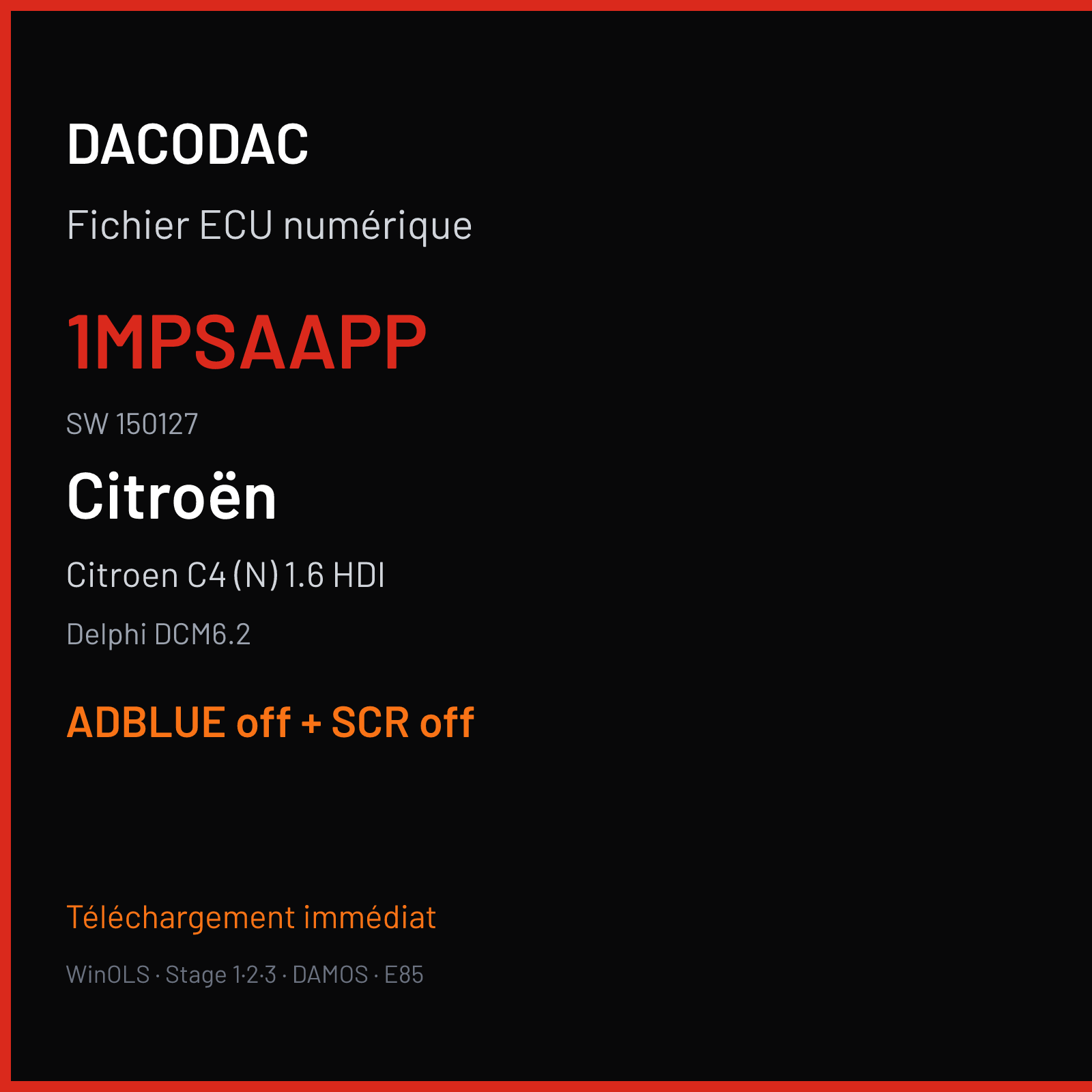 Citroen C4 (N) 1.6 HDI (2014) — Delphi DCM6.2 — 1MPSAAPP · 150127 — ADBLUE off + SCR off