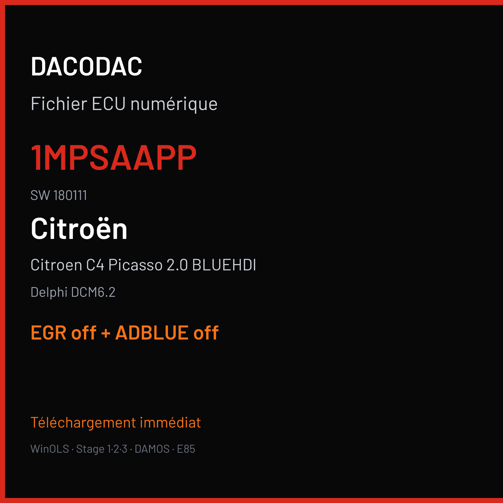 Citroen C4 Picasso 2.0 BLUEHDI (2017) — Delphi DCM6.2 — 1MPSAAPP · 180111 — EGR off + ADBLUE off
