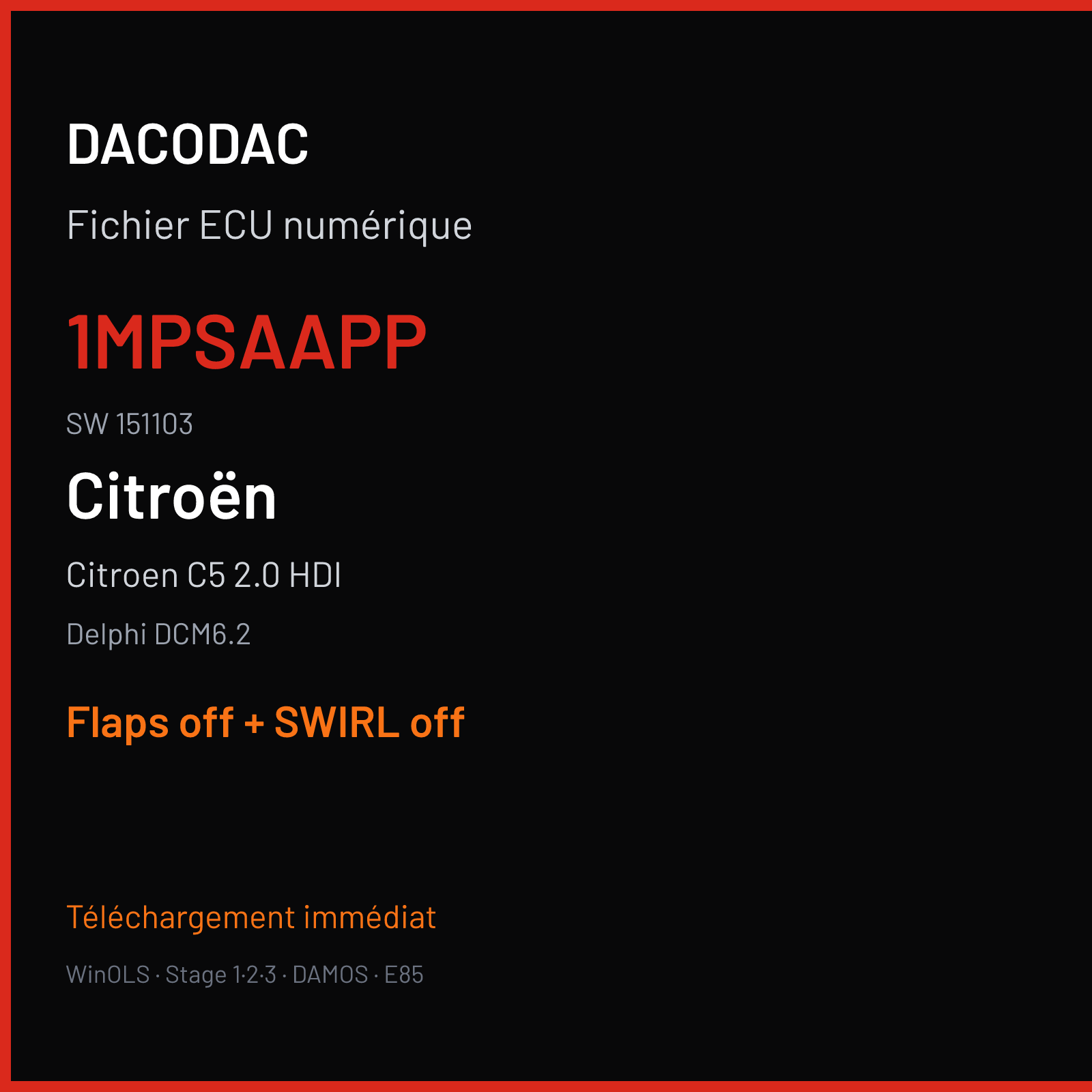 Citroen C5 2.0 HDI (2012) — Delphi DCM6.2 — 1MPSAAPP · 151103 — Flaps off + SWIRL off