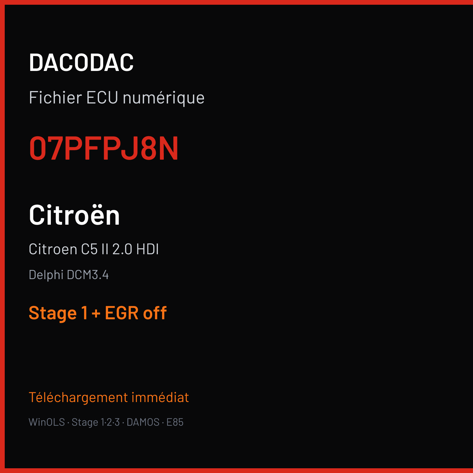 Citroen C5 II 2.0 HDI (2009) — Delphi DCM3.4 — 07PFPJ8N — Stage 1 + EGR off