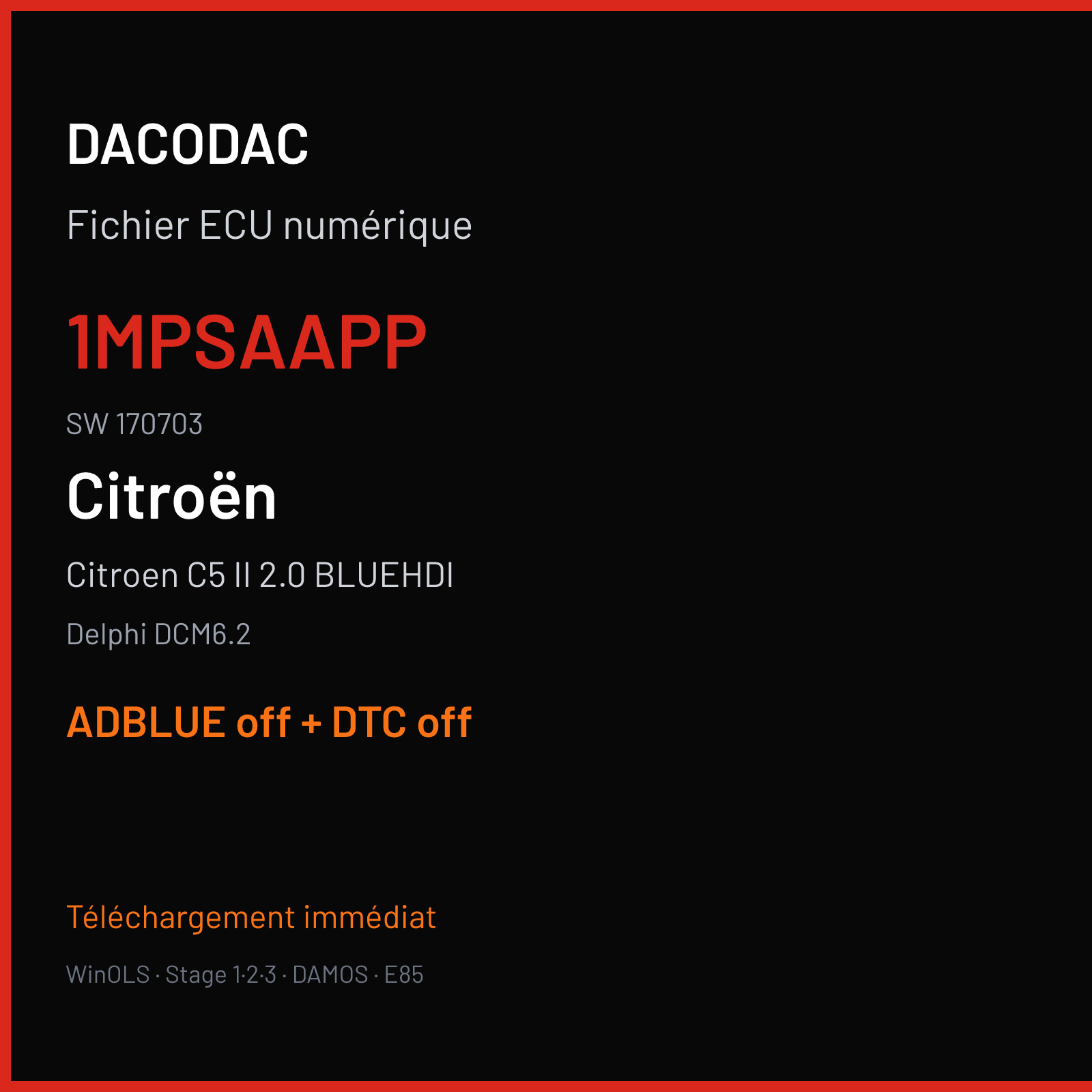 Citroen C5 II 2.0 BLUEHDI (2015) — Delphi DCM6.2 — 1MPSAAPP · 170703 — ADBLUE off + DTC off