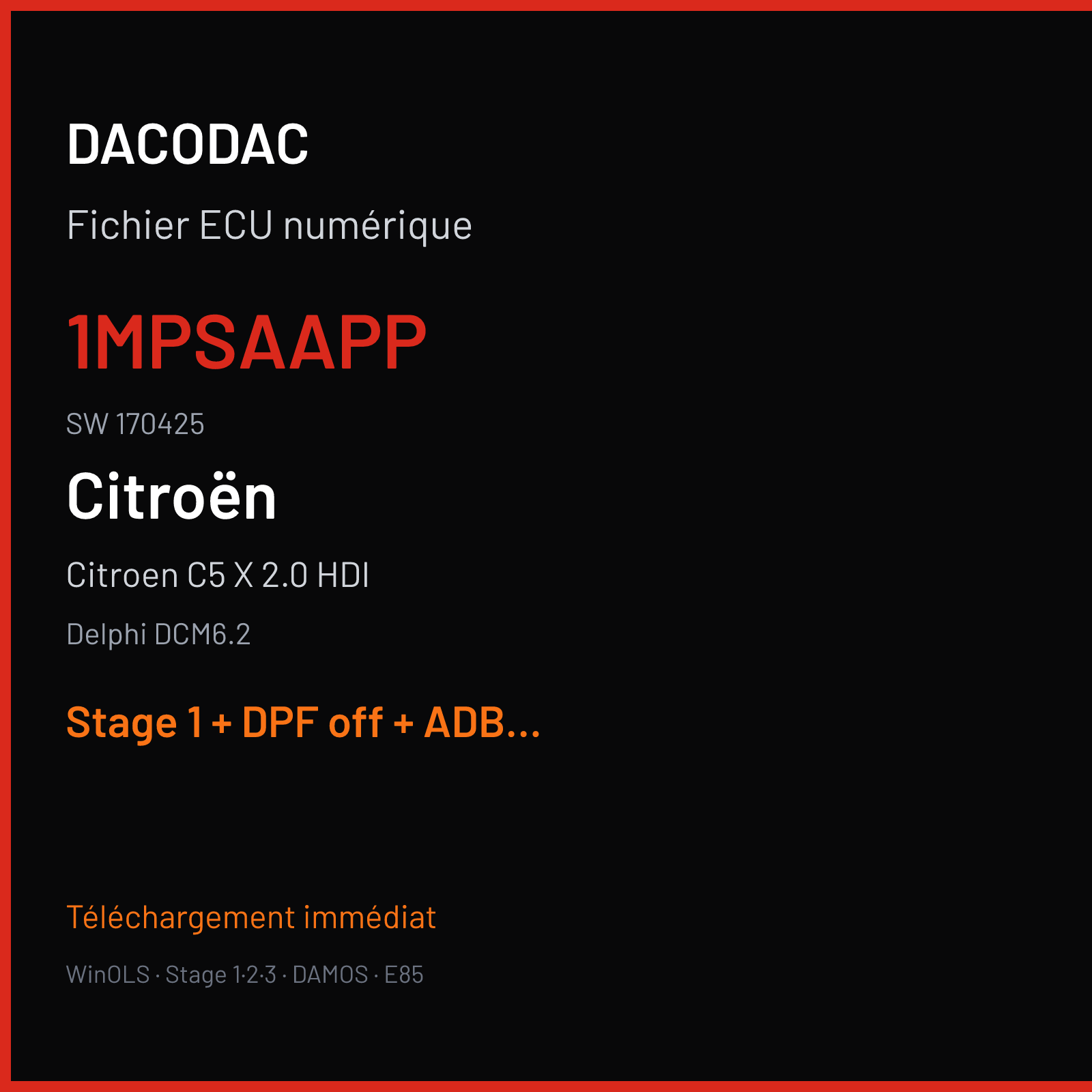 Citroen C5 X 2.0 HDI (2017) — Delphi DCM6.2 — 1MPSAAPP · 170425 — Stage 1 + DPF off + ADBLUE off