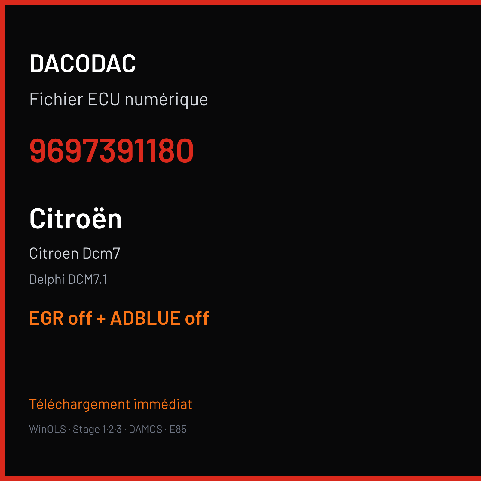 Citroen Dcm7 — Delphi DCM7.1 — 9697391180 — EGR off + ADBLUE off