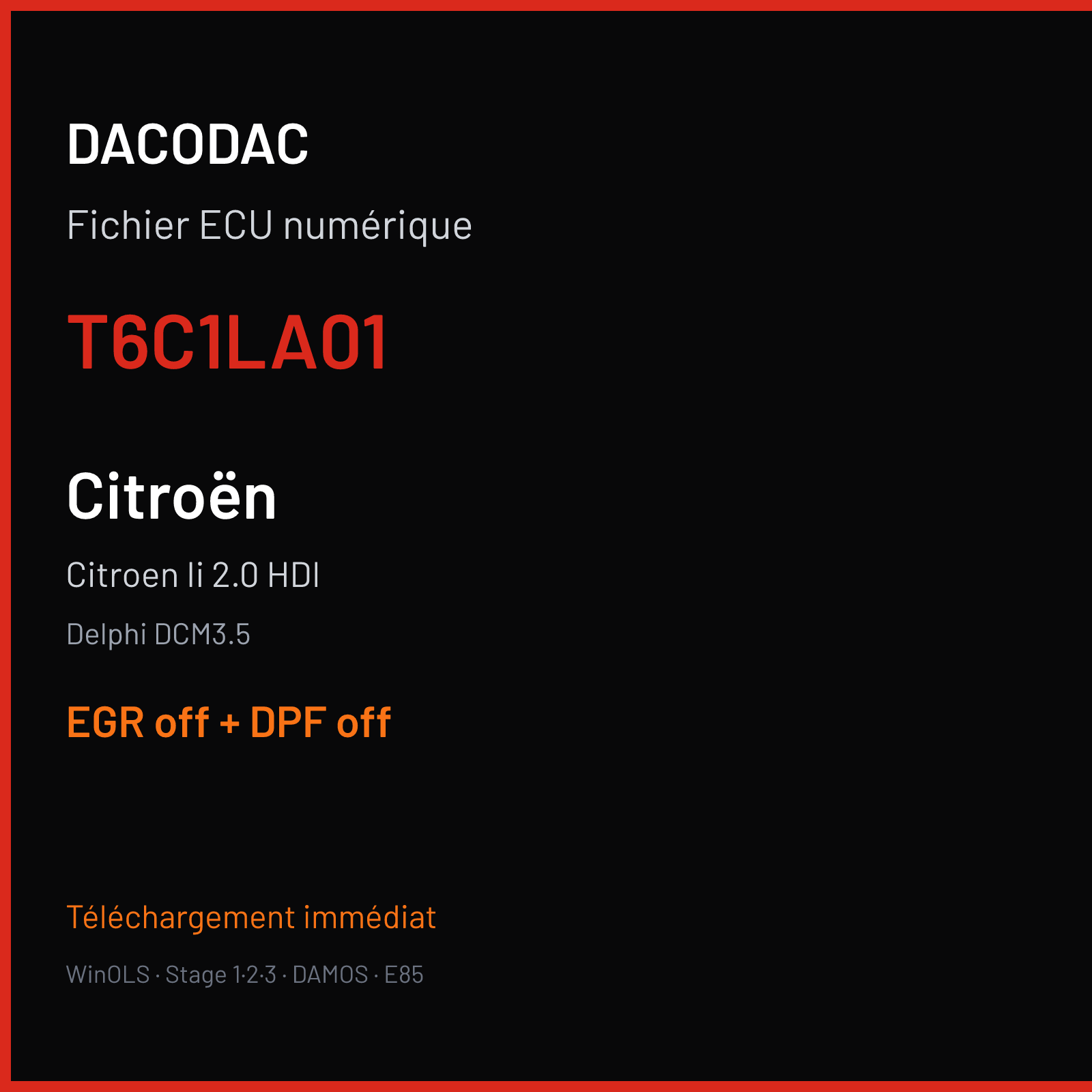 Citroen Ii 2.0 HDI (2012) — Delphi DCM3.5 — T6C1LA01 — EGR off + DPF off