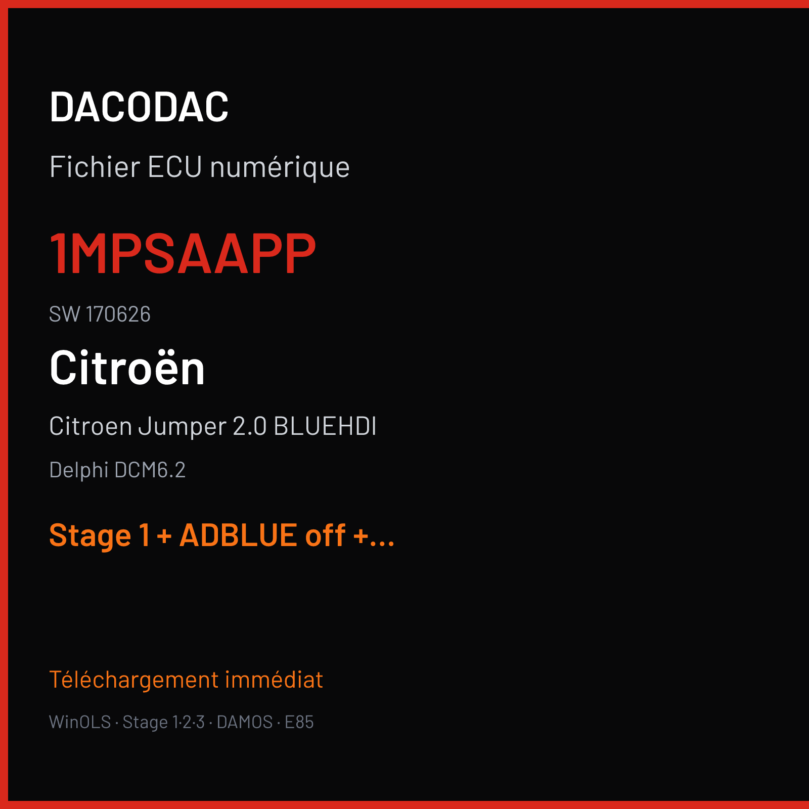 Citroen Jumper 2.0 BLUEHDI — Delphi DCM6.2 — 1MPSAAPP · 170626 — Stage 1 + ADBLUE off + VMAX off