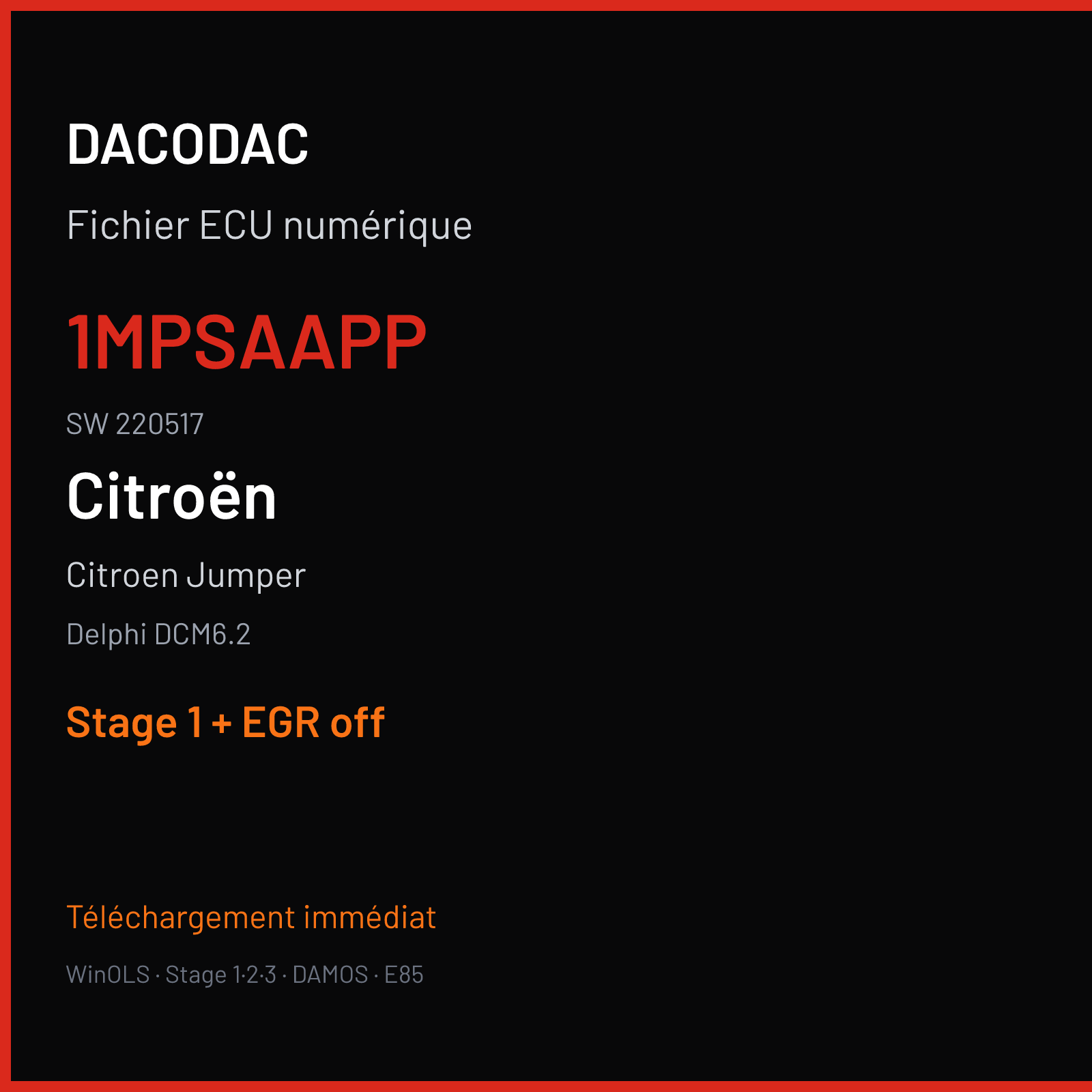 Citroen Jumper — Delphi DCM6.2 — 1MPSAAPP · 220517 — Stage 1 + EGR off