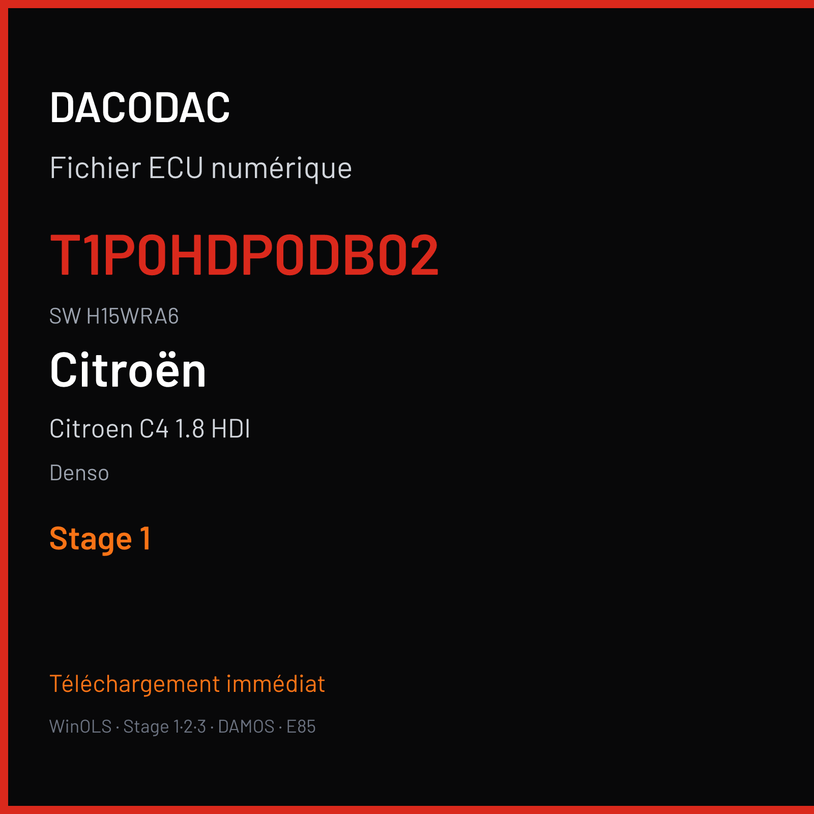 Citroen C4 1.8 HDI 150 ch (2013) — Denso — T1P0HDP0DB02 · H15WRA6 — Stage 1