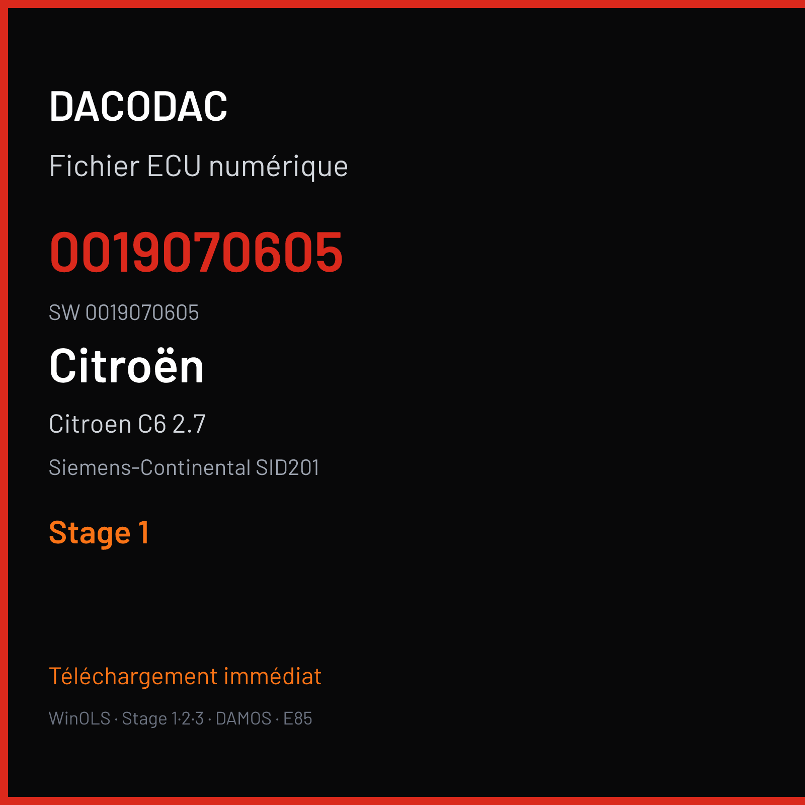 Citroen C6 2.7 204 ch — Siemens-Continental SID201 — 0019070605 · 0019070605 · PP0B2C1000000 — Stage 1