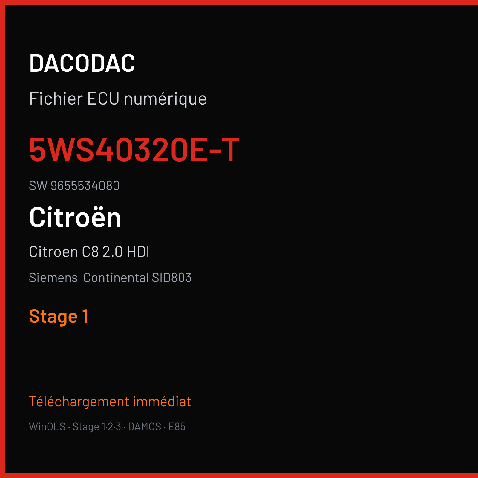 Citroen C8 2.0 HDI 136 ch (2006) — Siemens-Continental SID803 — 5WS40320E-T · 9655534080 · PO30052000000 — Stage 1