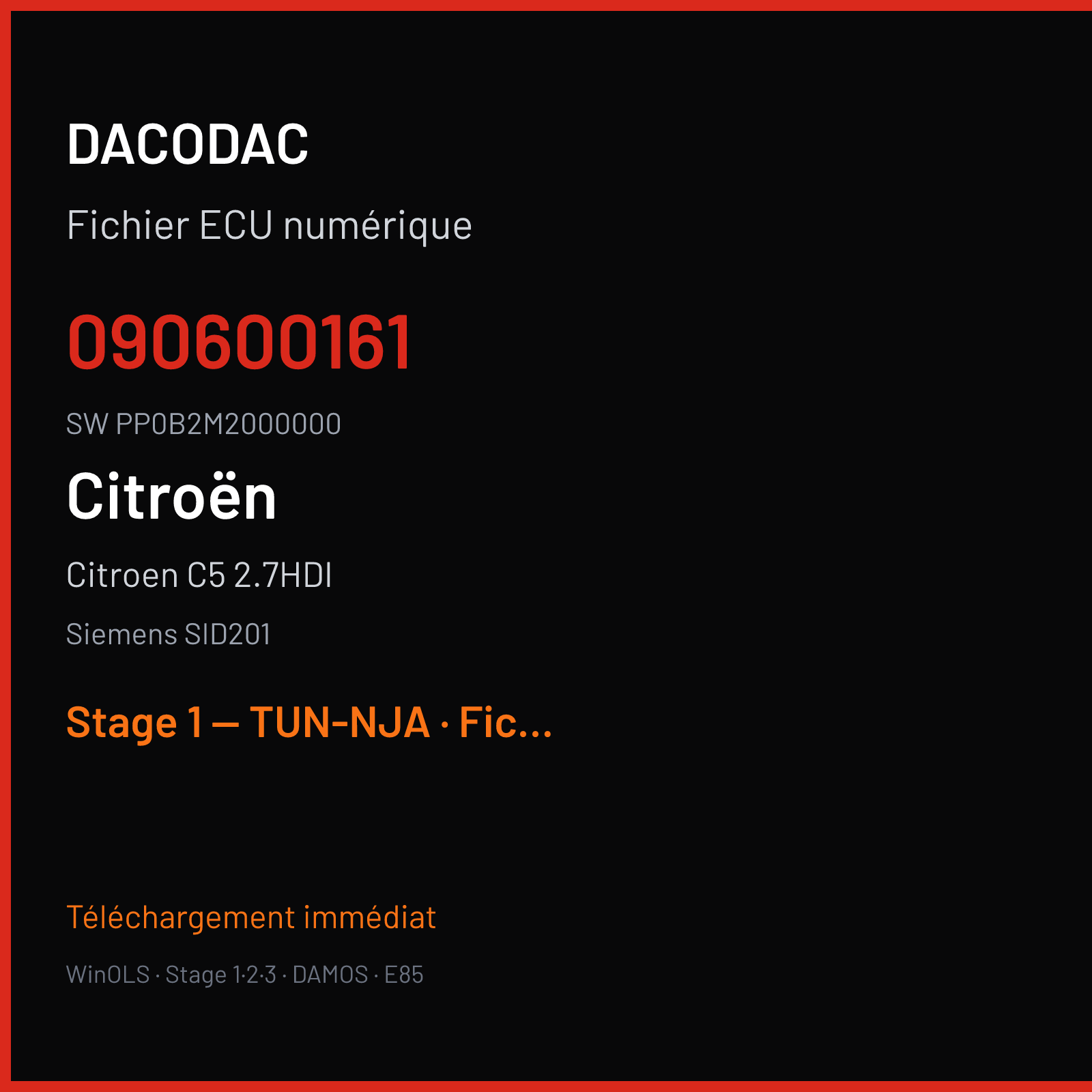 Citroen C5 2.7HDI (2009) — Siemens SID201 — 090600161 · PP0B2M2000000 — Stage 1 — TUN-NJA