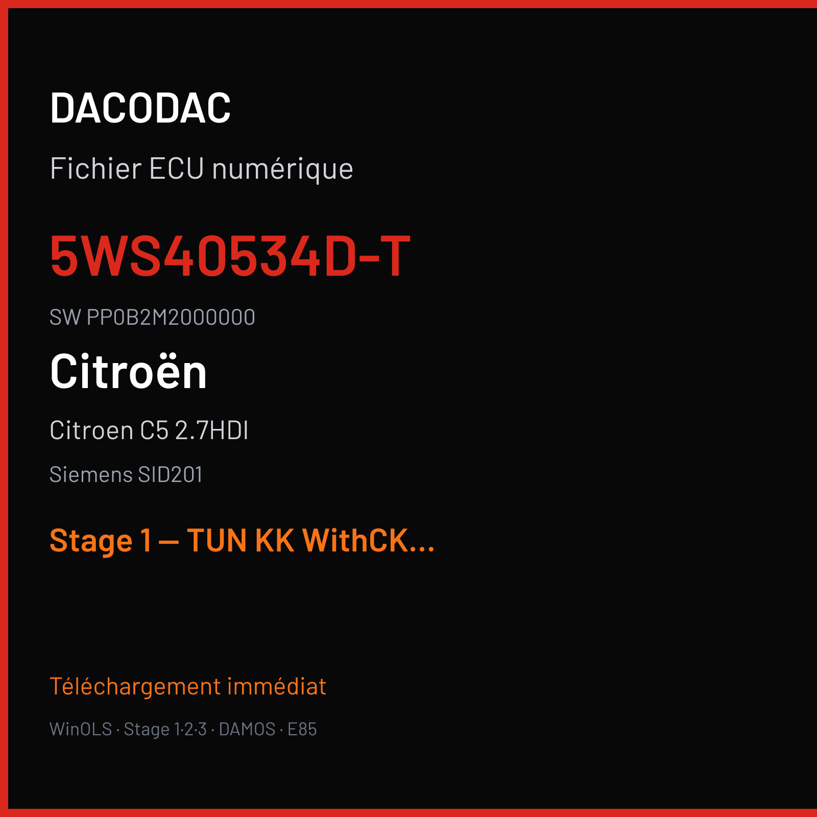 Citroen C5 2.7HDI (2009) — Siemens SID201 — 5WS40534D-T · PP0B2M2000000 — Stage 1 — TUN KK WithCKS OK