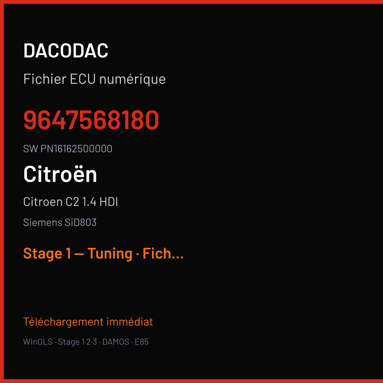 Citroen C2 1.4 HDI — Siemens SiD803 — 9647568180 · PN16162500000 — Stage 1 — Tuning