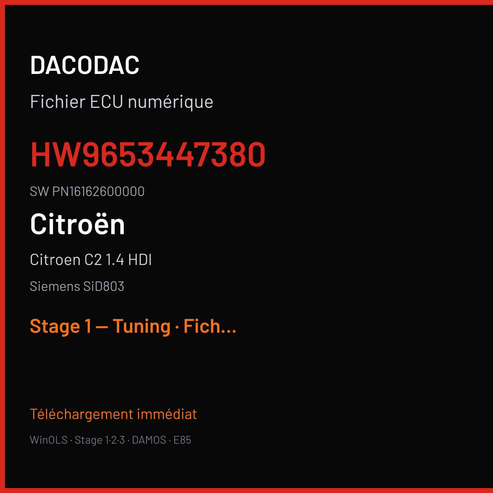 Citroen C2 1.4 HDI — Siemens SiD803 — HW9653447380 · PN16162600000 — Stage 1 — Tuning