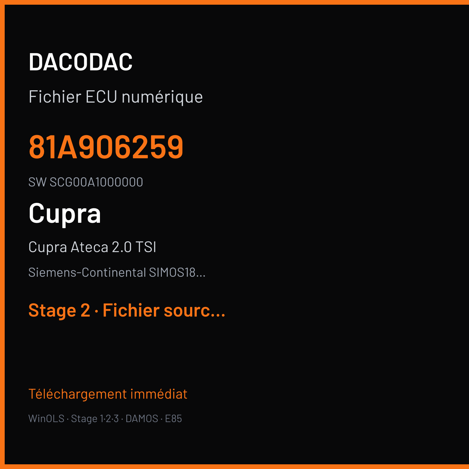 Cupra Ateca 2.0 TSI (2019) — Siemens-Continental SIMOS18.10 — 81A906259 · SCG00A1000000 — Stage 2