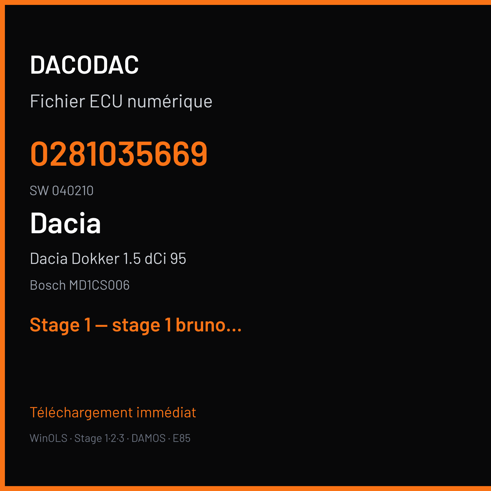 Dacia Dokker 1.5 dCi 95 (2019) — Bosch MD1CS006 — 0281035669 · 040210 — Stage 1 — stage 1 bruno file