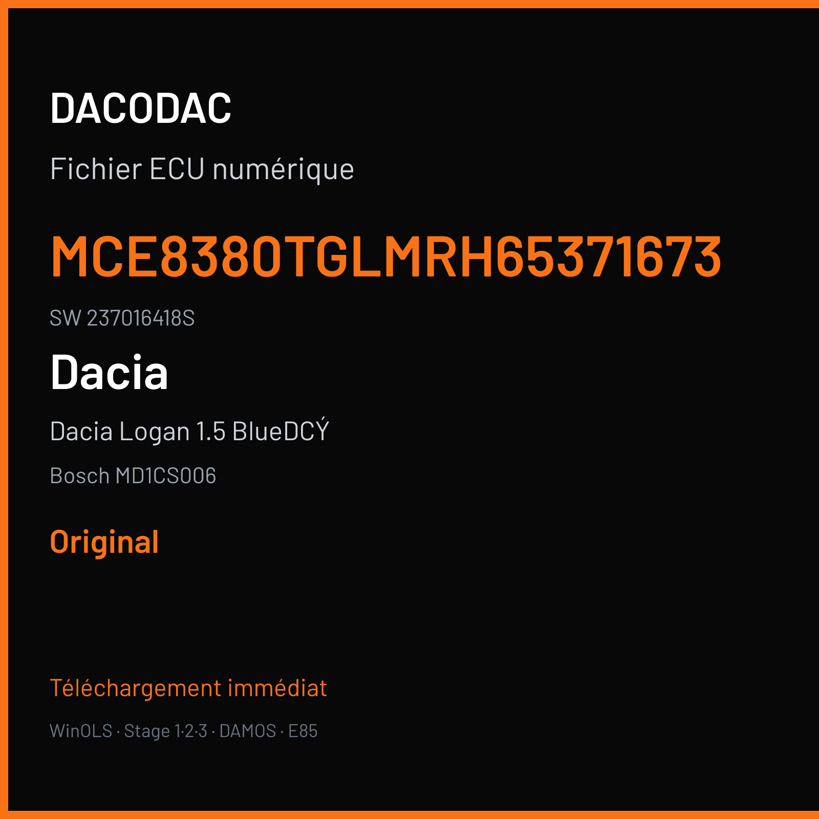 Dacia Logan 1.5 BlueDCÝ 115 ch — Bosch MD1CS006 — MCE8380TGLMRH65371673 · 237016418S · 066997 — Original