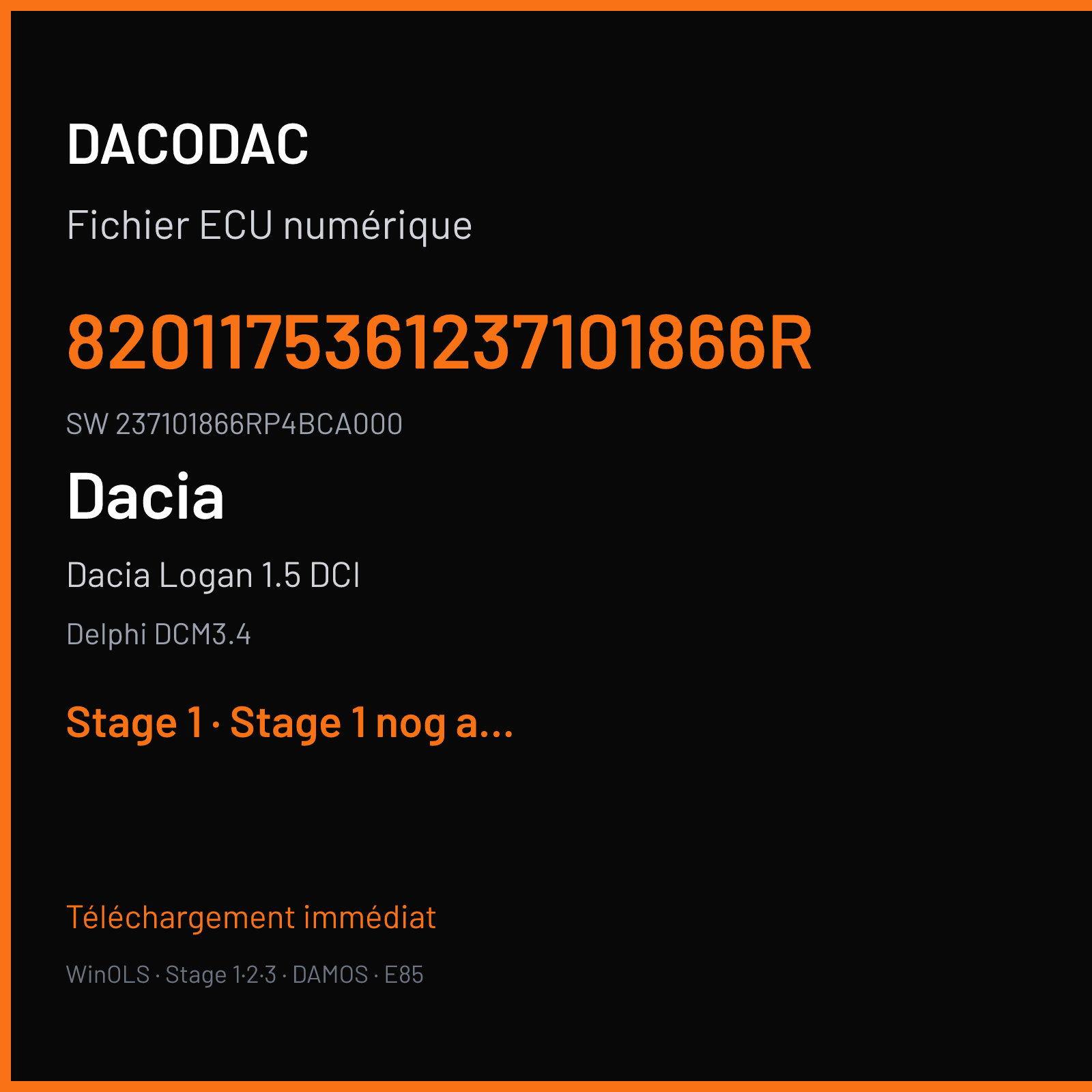 Dacia Logan 1.5 DCI 75 ch (2009) — Delphi DCM3.4 — 8201175361237101866R · 237101866RP4BCA000 · DELIV 1 ZP4BCA000 DELIV 1 — Stage 1