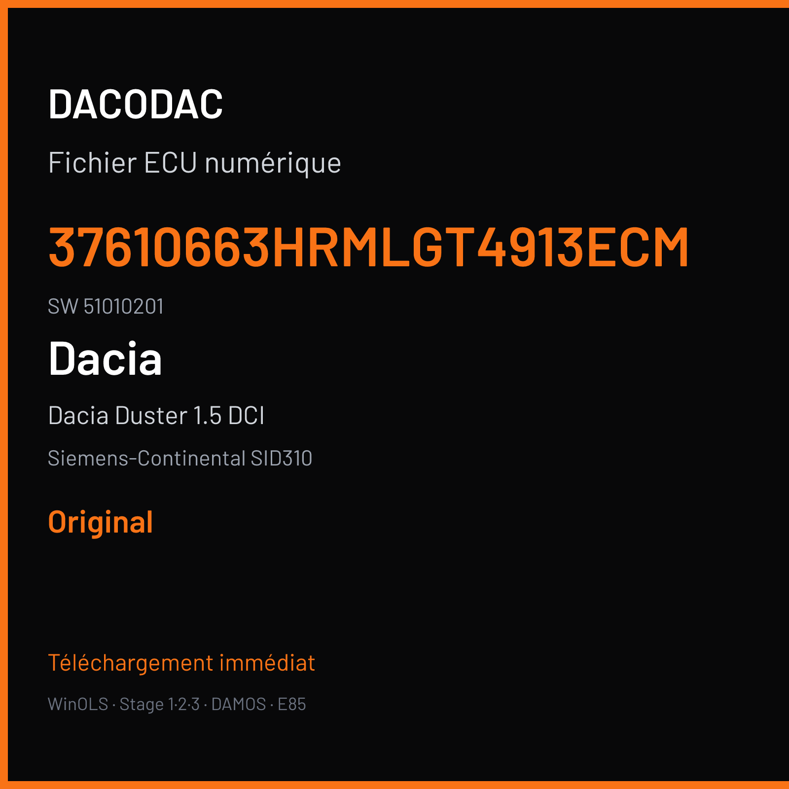 Dacia Duster 1.5 DCI 110 ch (2017) — Siemens-Continental SID310 — 37610663HRMLGT4913ECM · 51010201 — Original