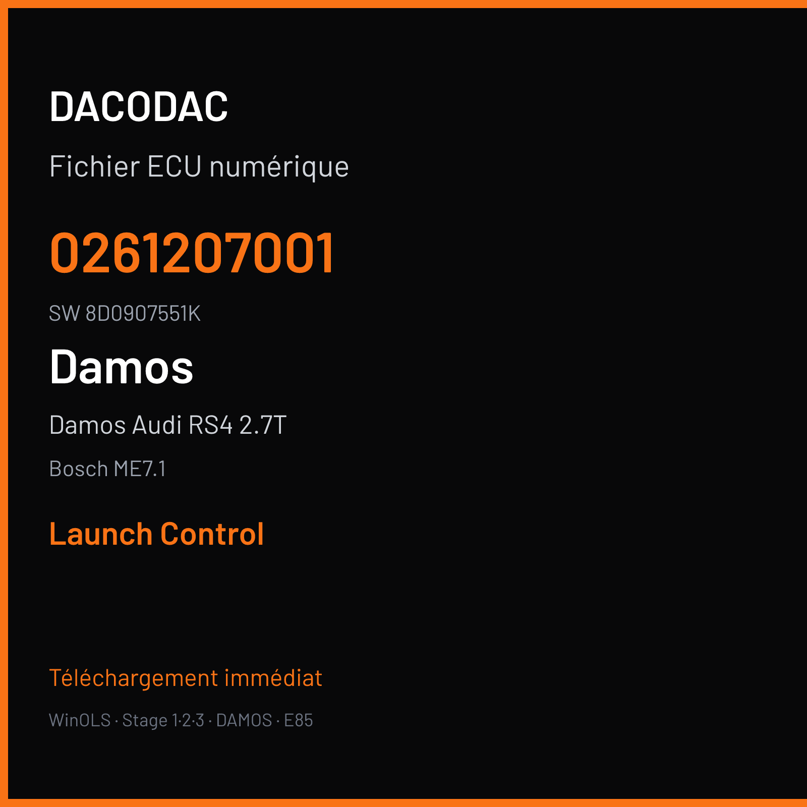 Damos Audi RS4 2.7T 380 ch — Bosch ME7.1 — 0261207001 · 8D0907551K · 360387 — Launch Control