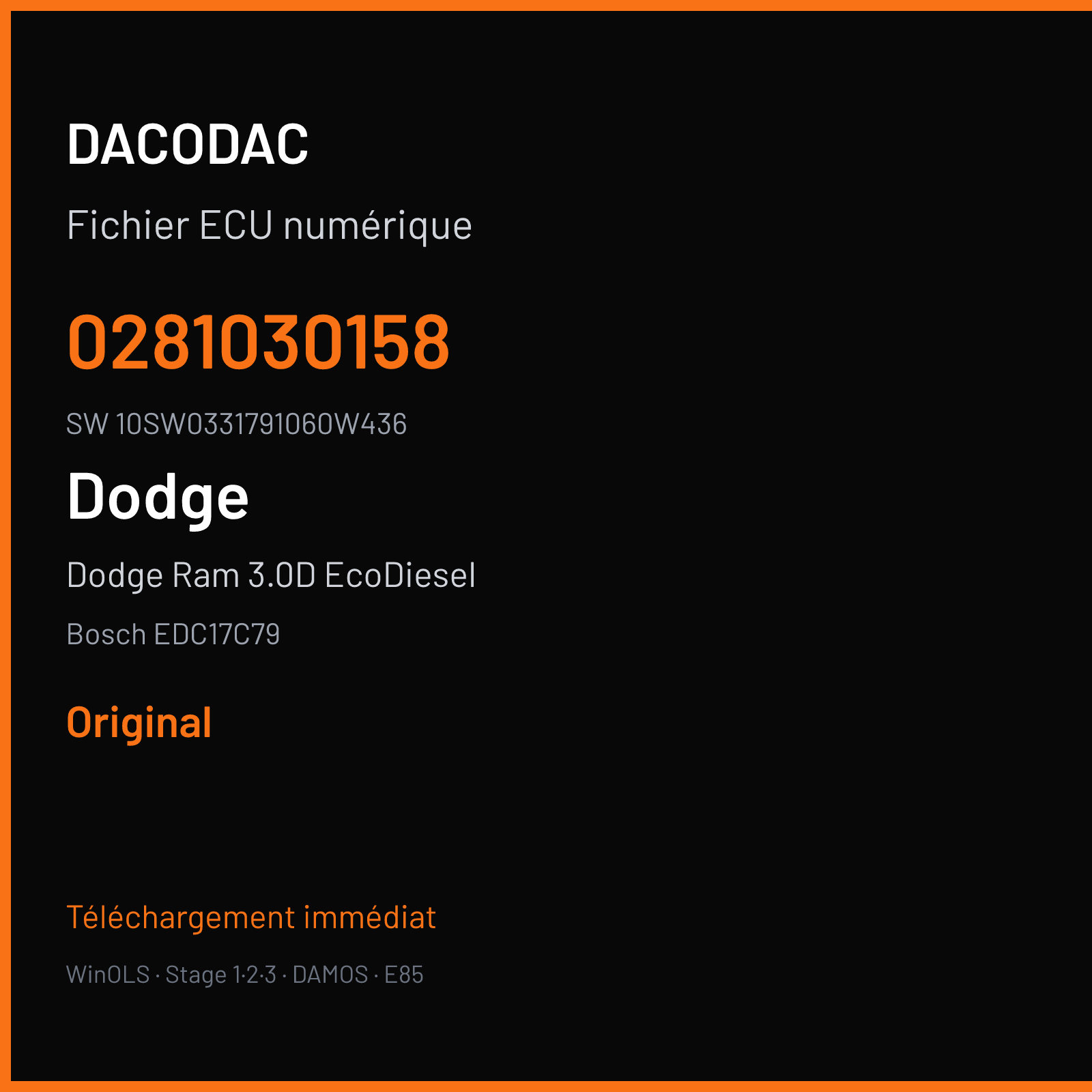 Dodge Ram 3.0D EcoDiesel 245 ch (2018) — Bosch EDC17C79 — 0281030158 · 10SW0331791060W436 · 033179 — Original