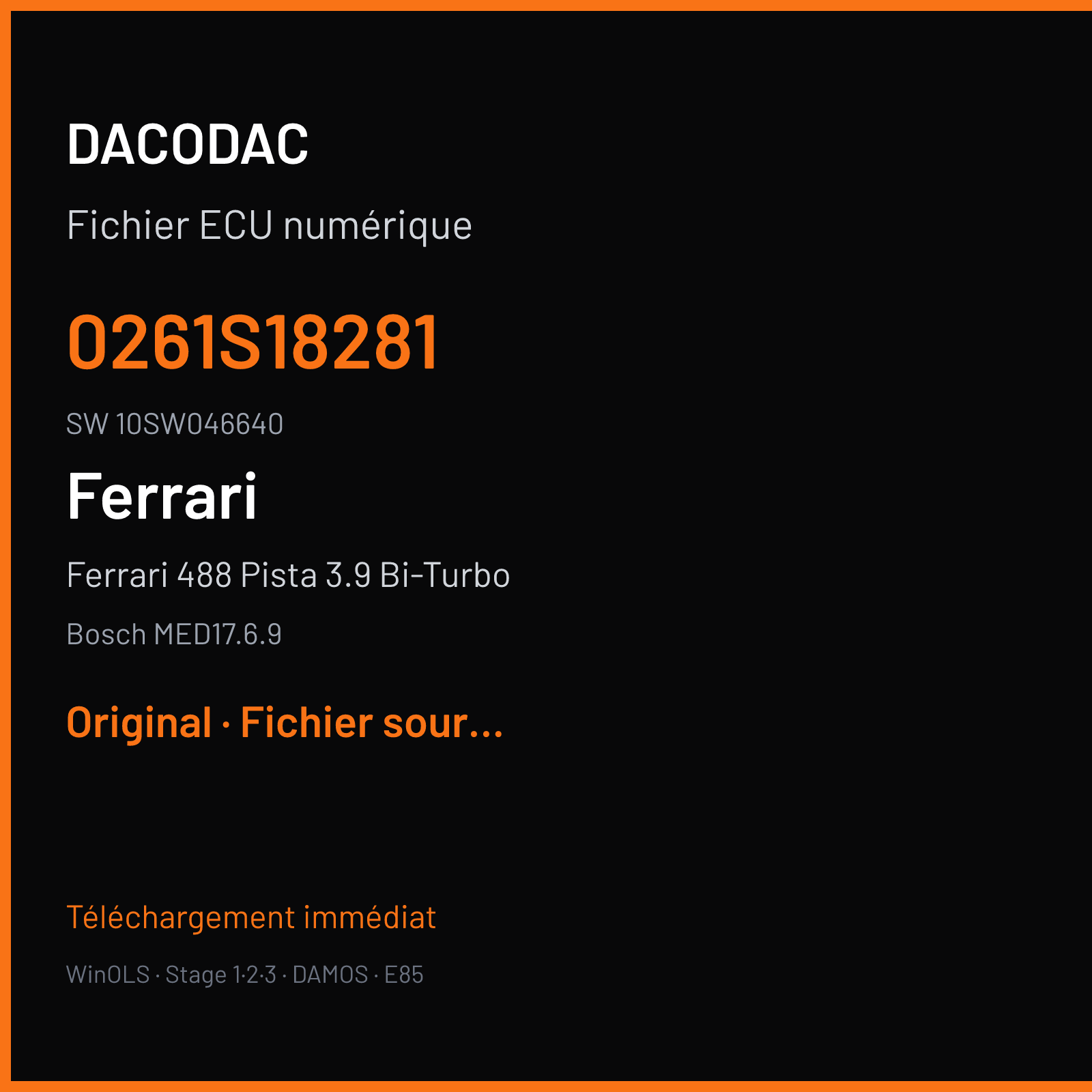 Ferrari 488 Pista 3.9 Bi-Turbo 720 ch (2018) — Bosch MED17.6.9 — 0261S18281 · 10SW046640 · 046640 — Original