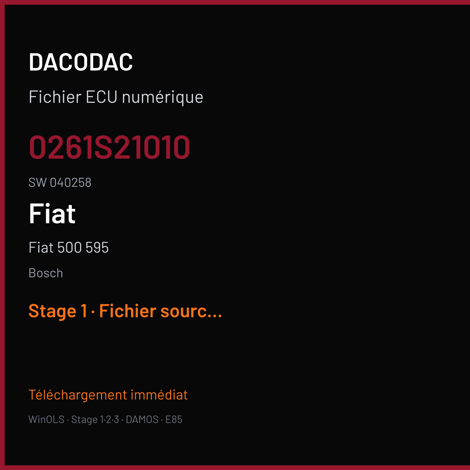 Fiat 500 595 (2019) — Bosch — 0261S21010 · 040258 — Stage 1