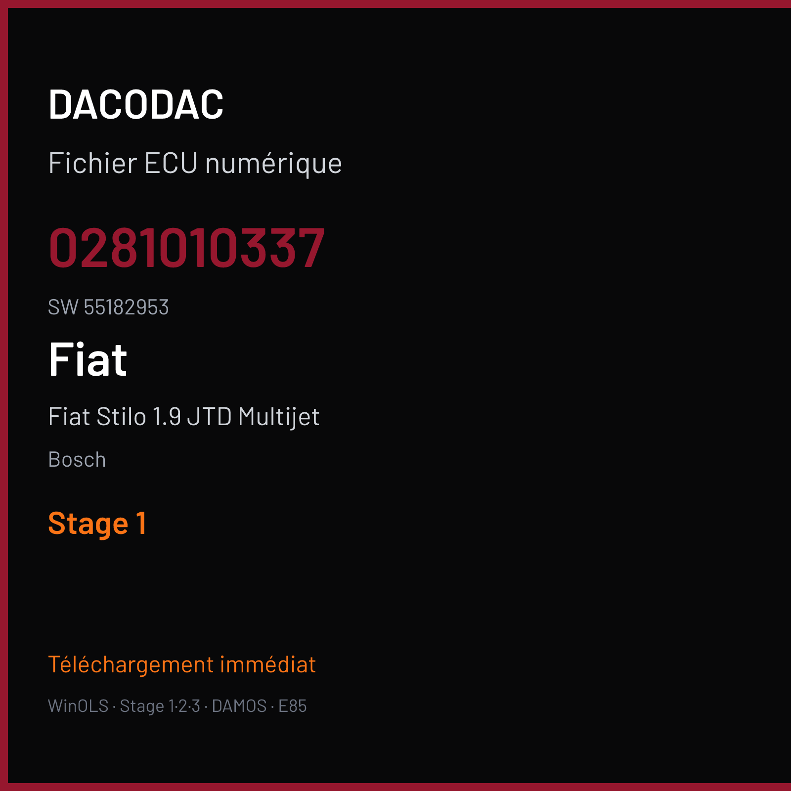 Fiat Stilo 1.9 JTD Multijet 116 ch (2004) — Bosch — 0281010337 · 55182953 · 363820 — Stage 1