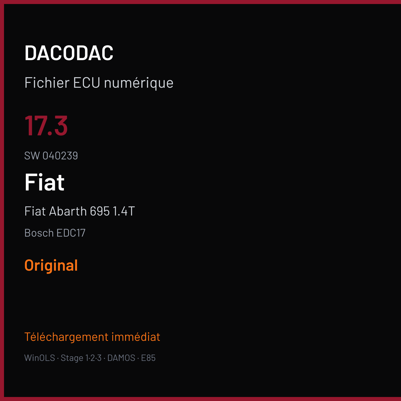 Fiat Abarth 695 1.4T (2019) — Bosch EDC17 — 17.3 · 040239 — Original
