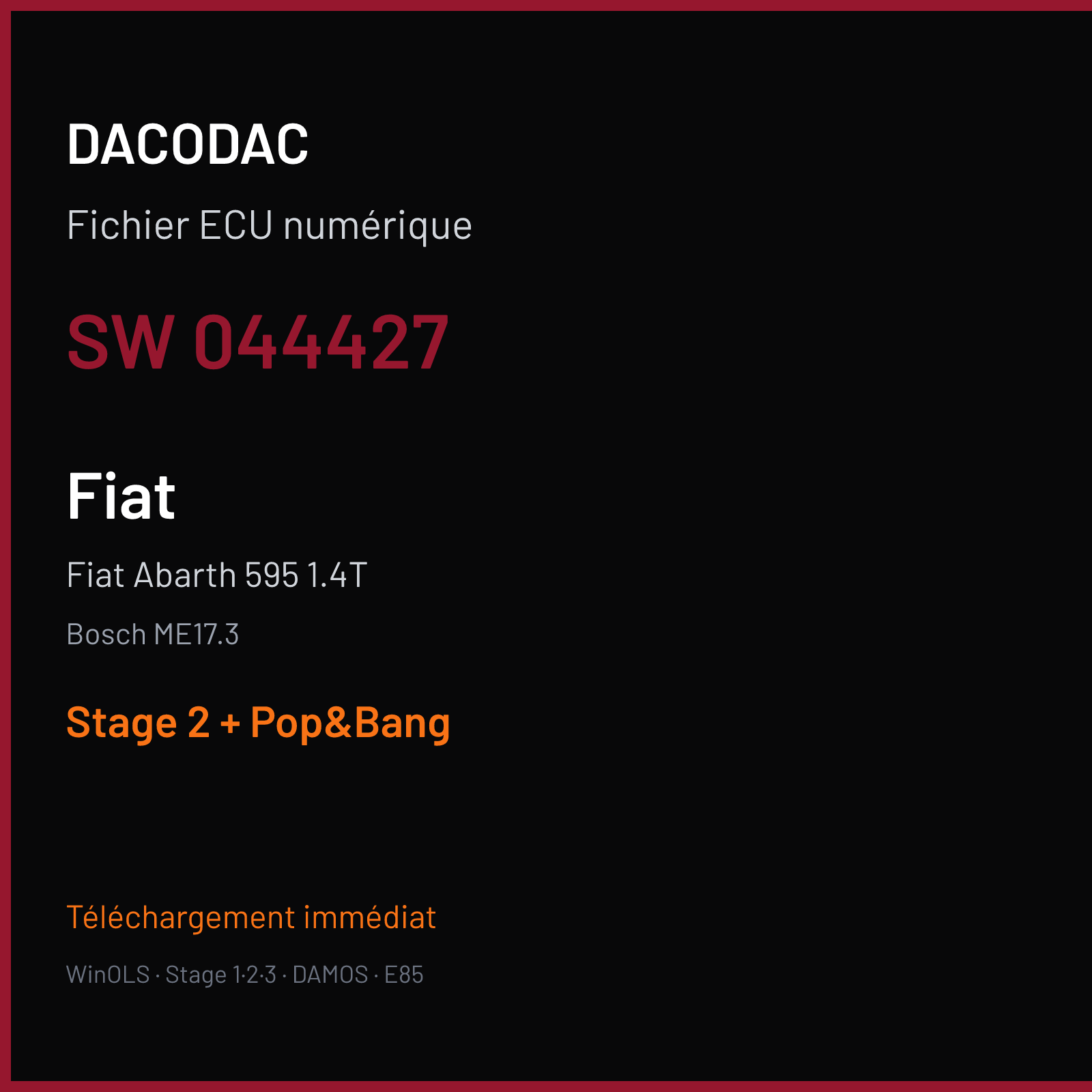 Fiat Abarth 595 1.4T (2019) — Bosch ME17.3 — 044427 — Stage 2 + Pop&Bang