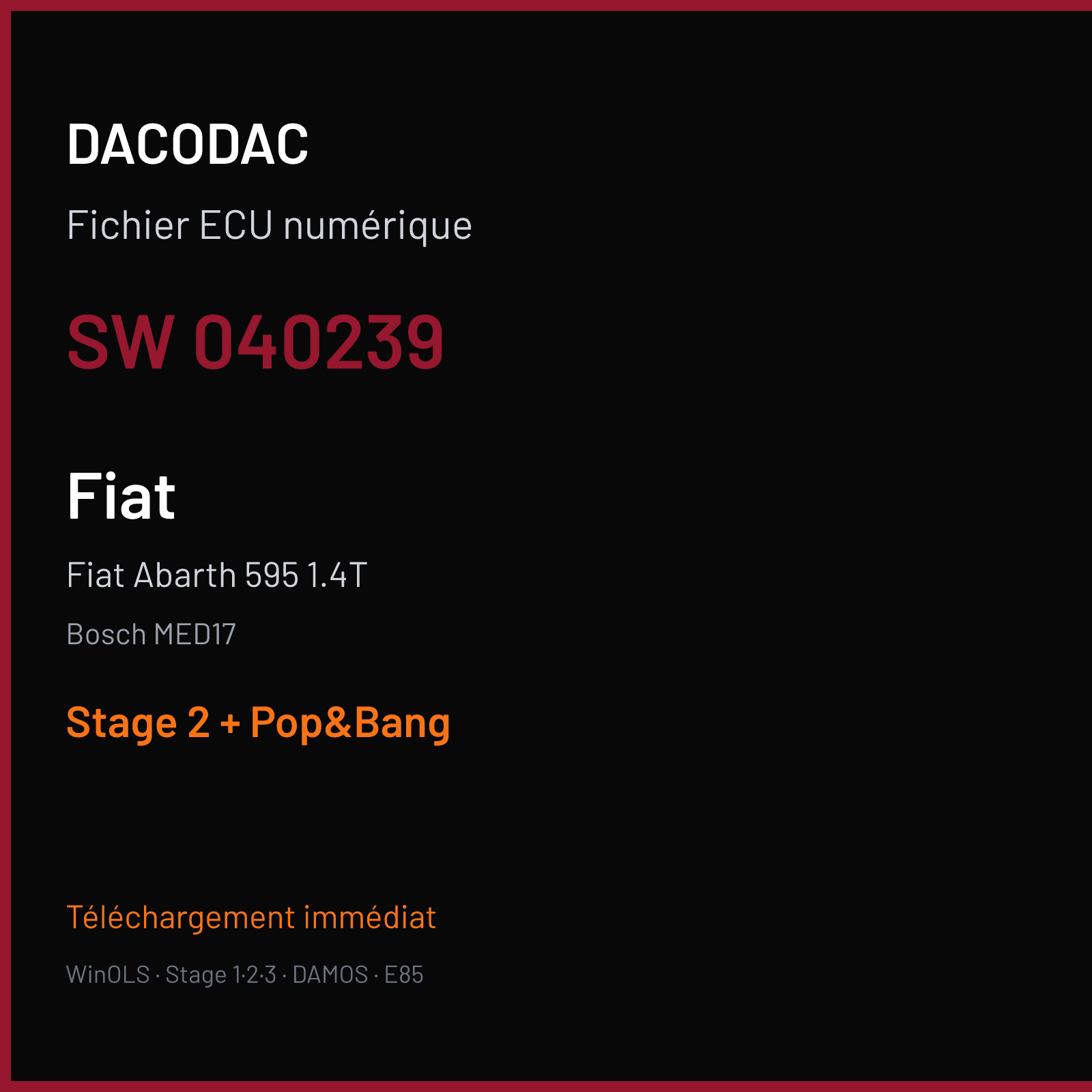 Fiat Abarth 595 1.4T (2019) — Bosch MED17 — 040239 — Stage 2 + Pop&Bang